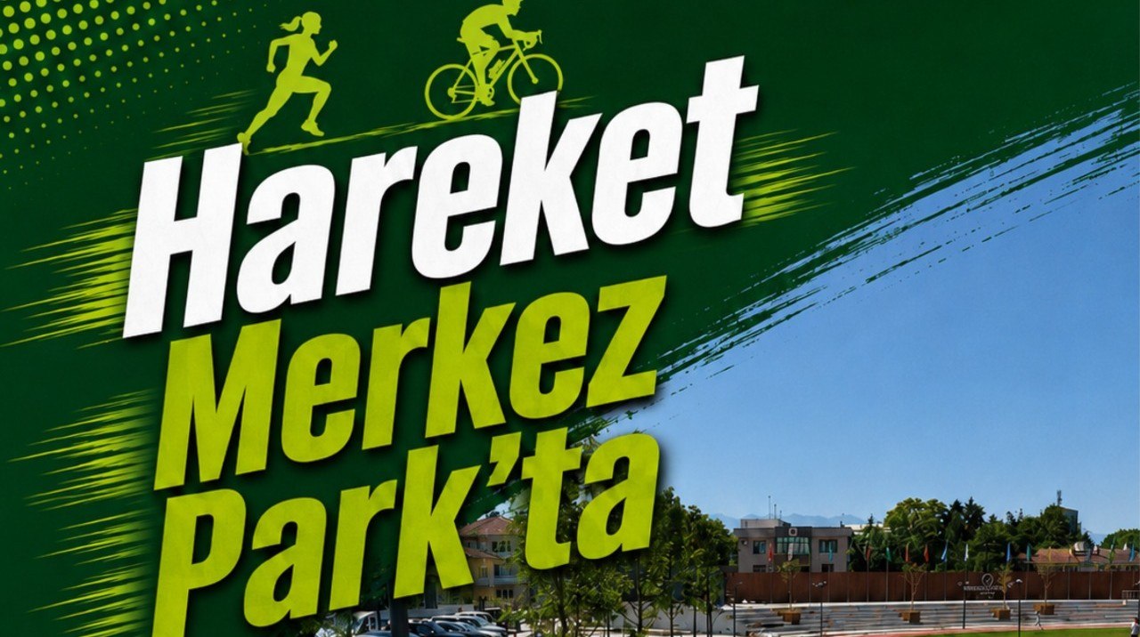 HAREKET MERKEZ PARK’TA
