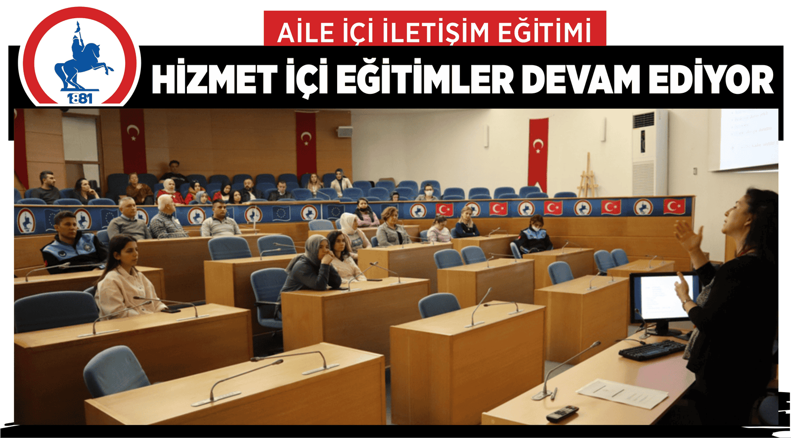 HİZMET İÇİ EĞİTİMLER DEVAM EDİYOR