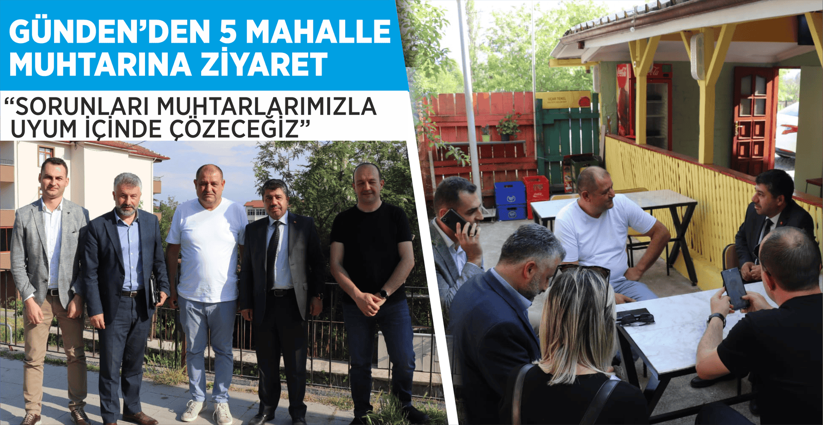 GÜNDEN’DEN 5 MAHALLE MUHTARINA ZİYARET