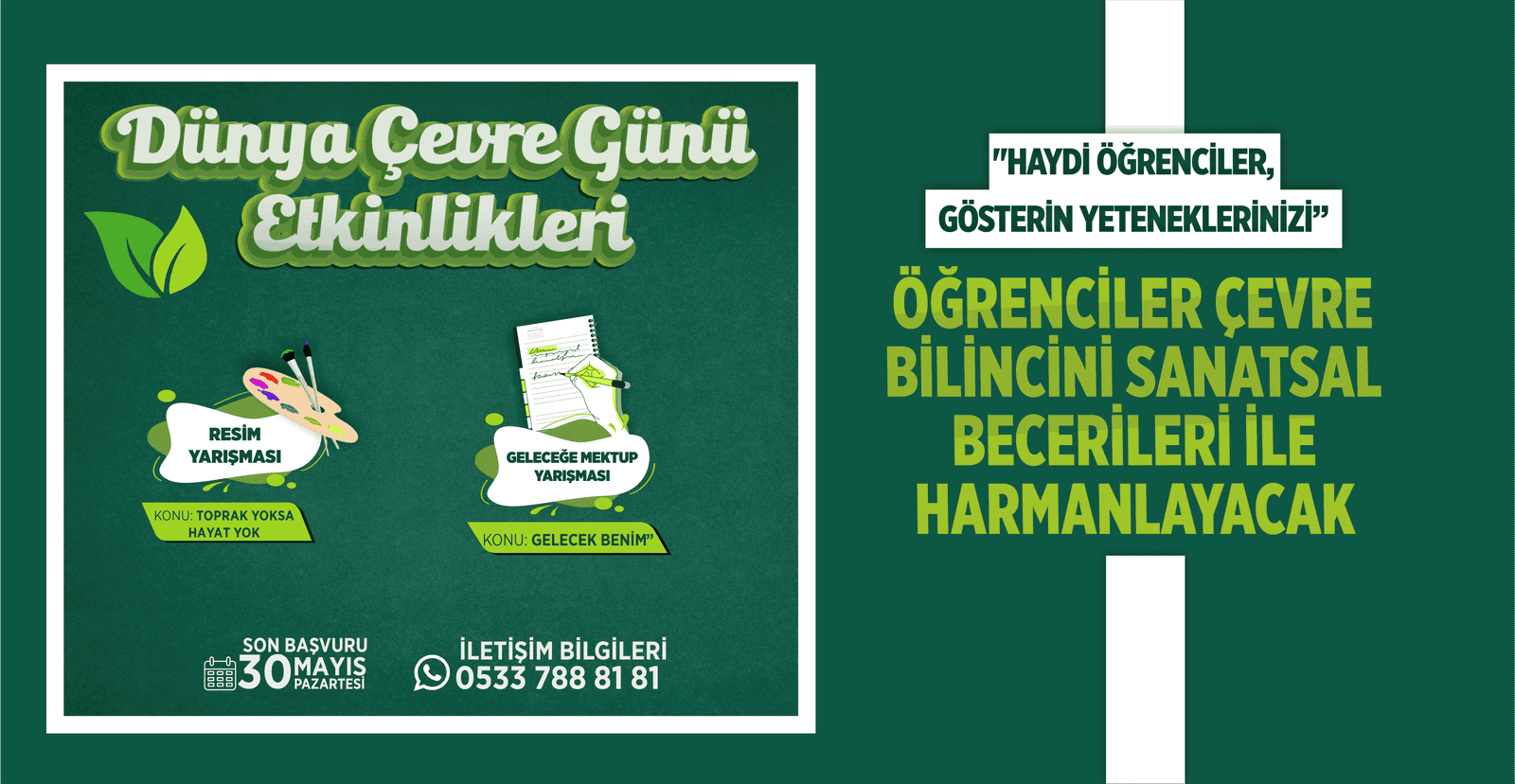 "HAYDİ ÖĞRENCİLER, GÖSTERİN YETENEKLERİNİZİ"