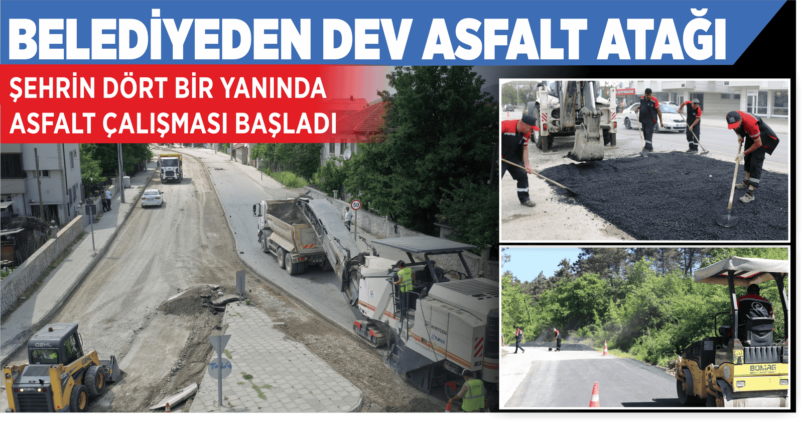 BELEDİYEDEN DEV ASFALT ATAĞI
