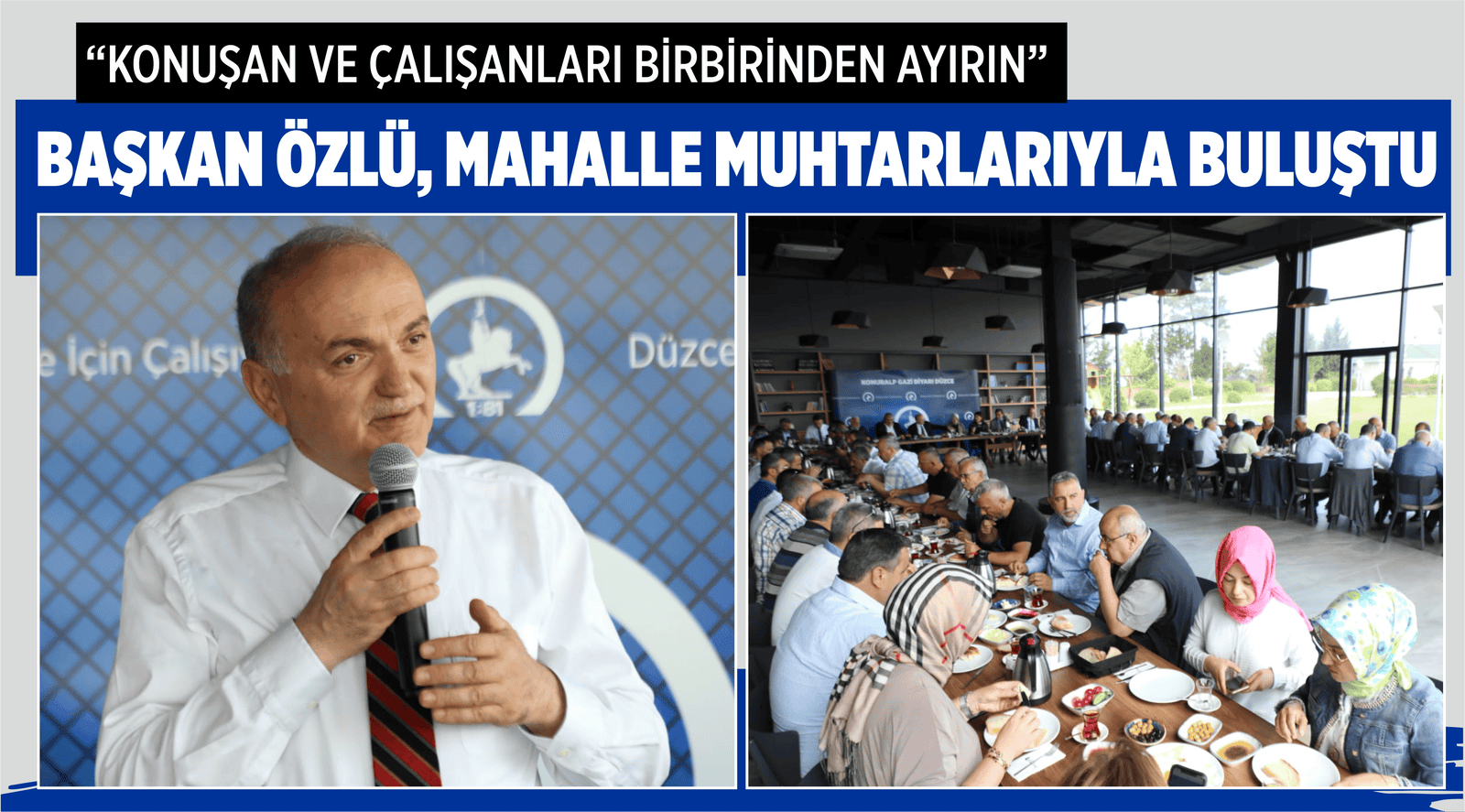BAŞKAN ÖZLÜ, MAHALLE MUHTARLARIYLA BULUŞTU