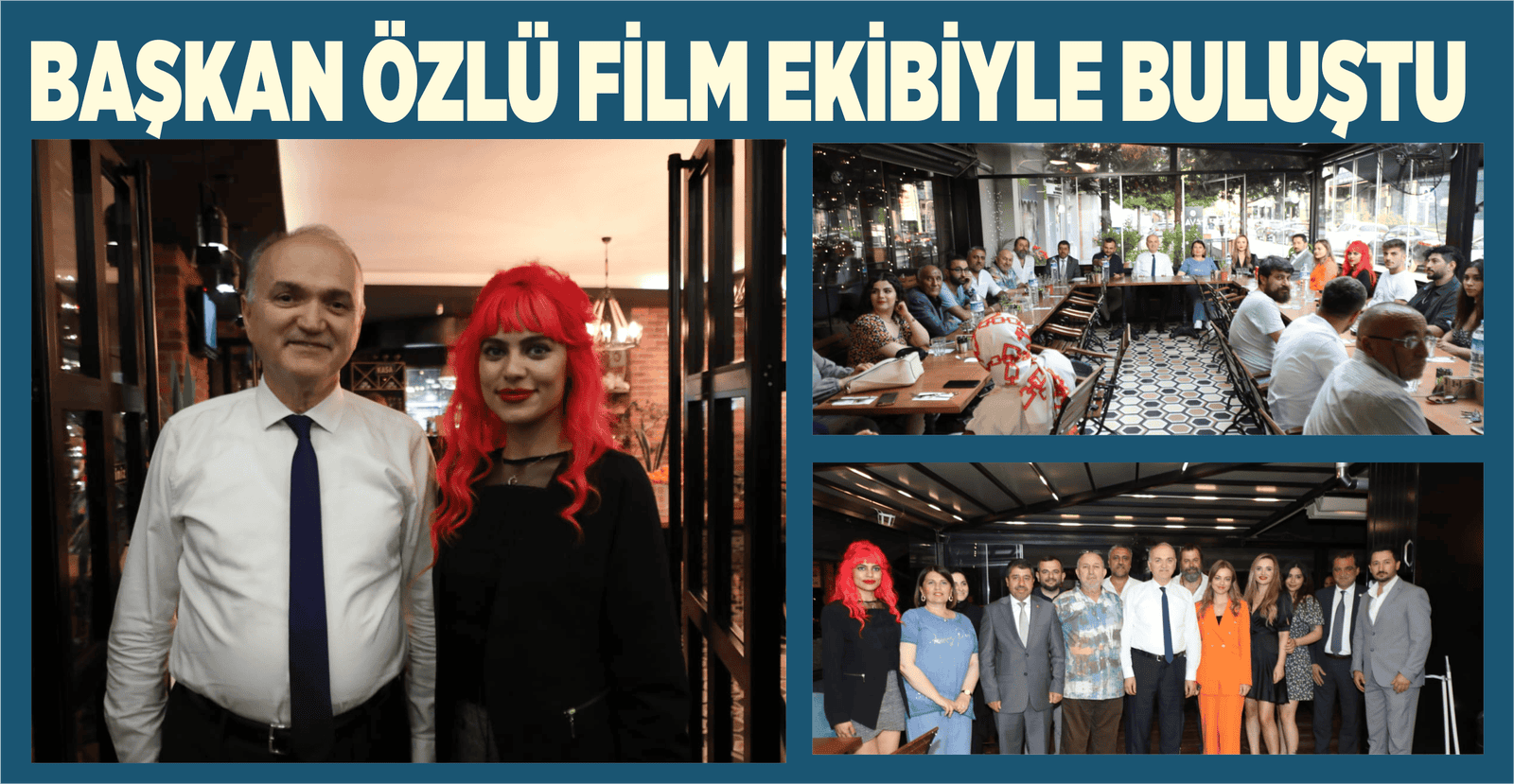 BAŞKAN ÖZLÜ FİLM EKİBİYLE BULUŞTU