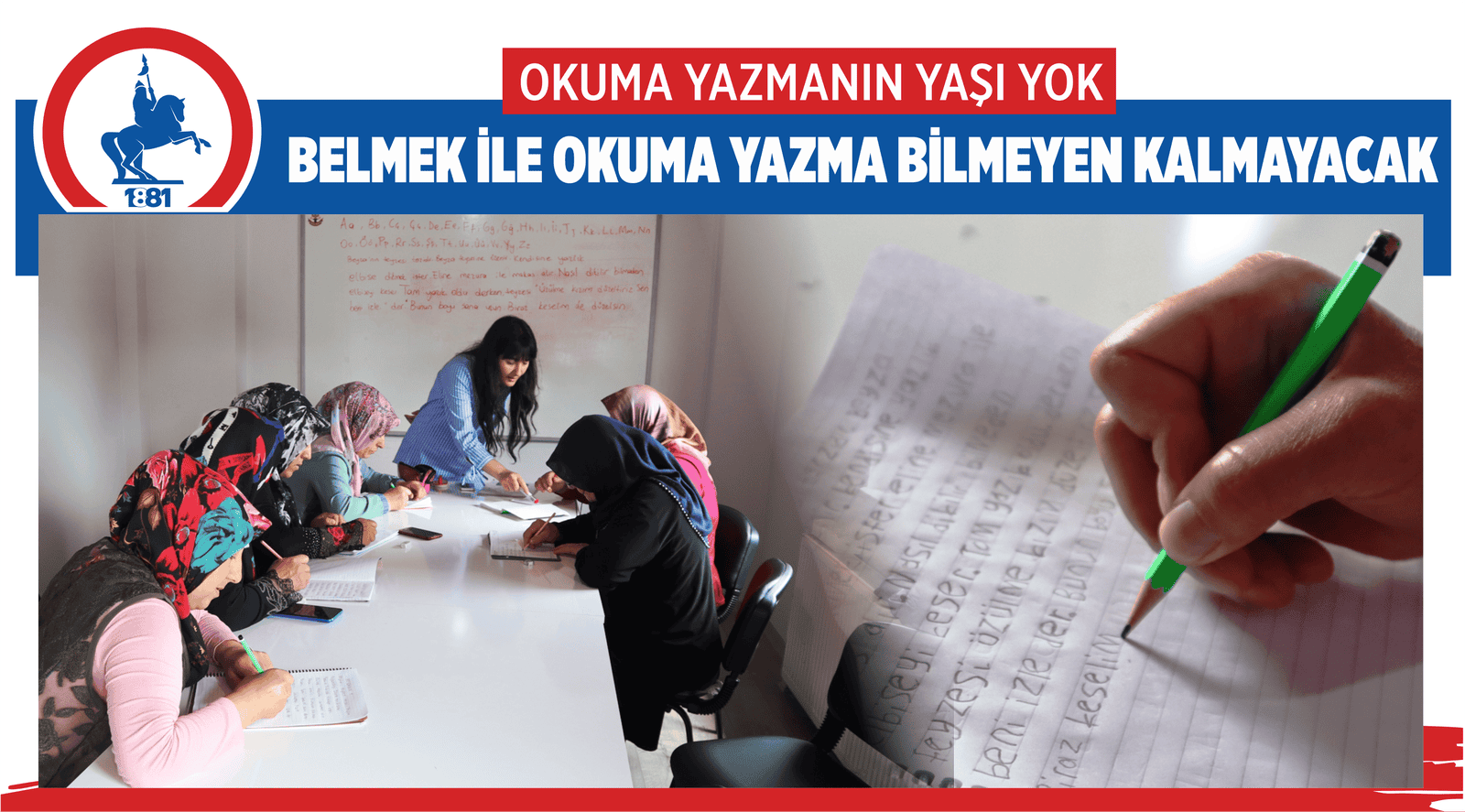 BELMEK İLE OKUMA YAZMA HAYALLERİ GERÇEK OLUYOR