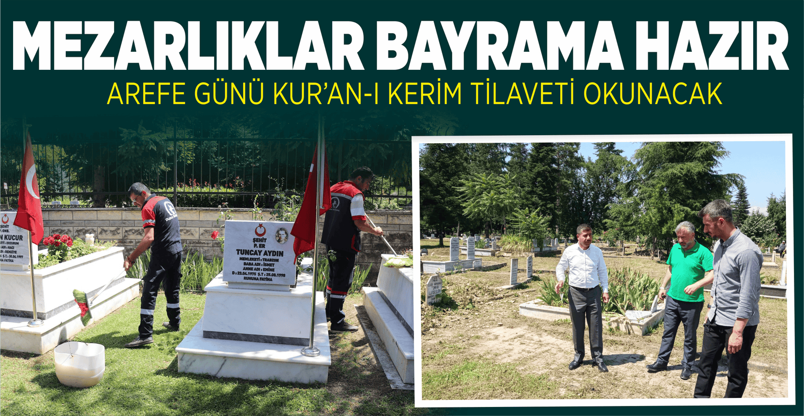 MEZARLIKLAR BAYRAMA HAZIR