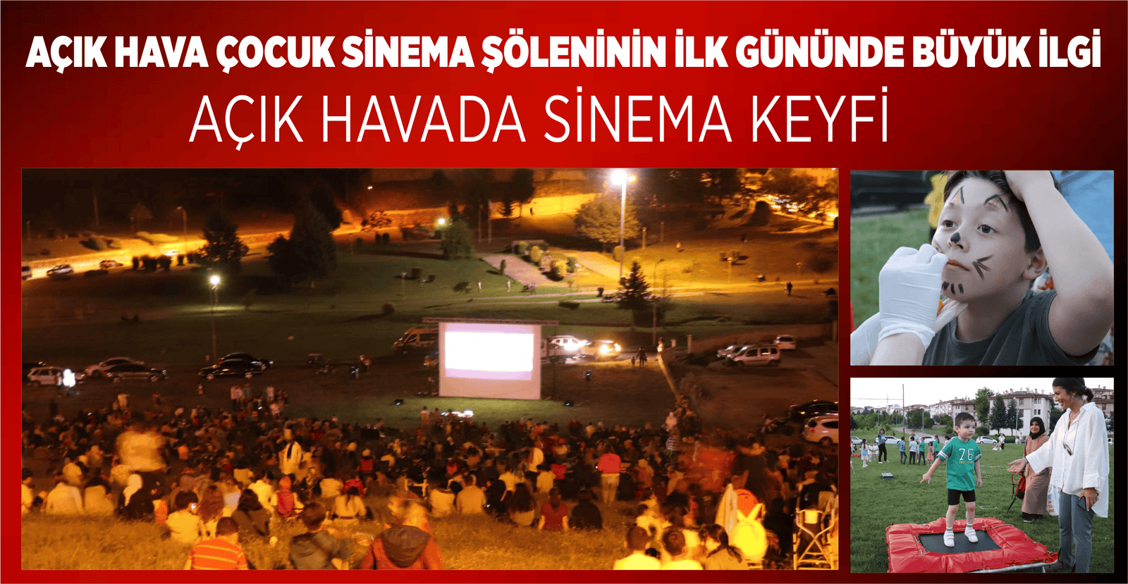 MİNİK SİNEMASEVERLER KEYİFLİ BİR AKŞAM GEÇİRDİ