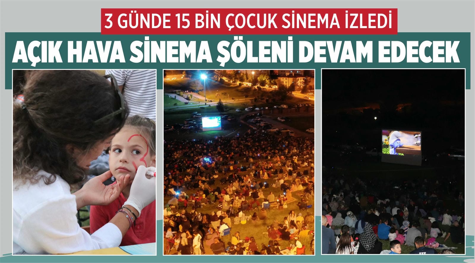 AÇIK HAVA SİNEMA ŞÖLENİ DEVAM EDECEK