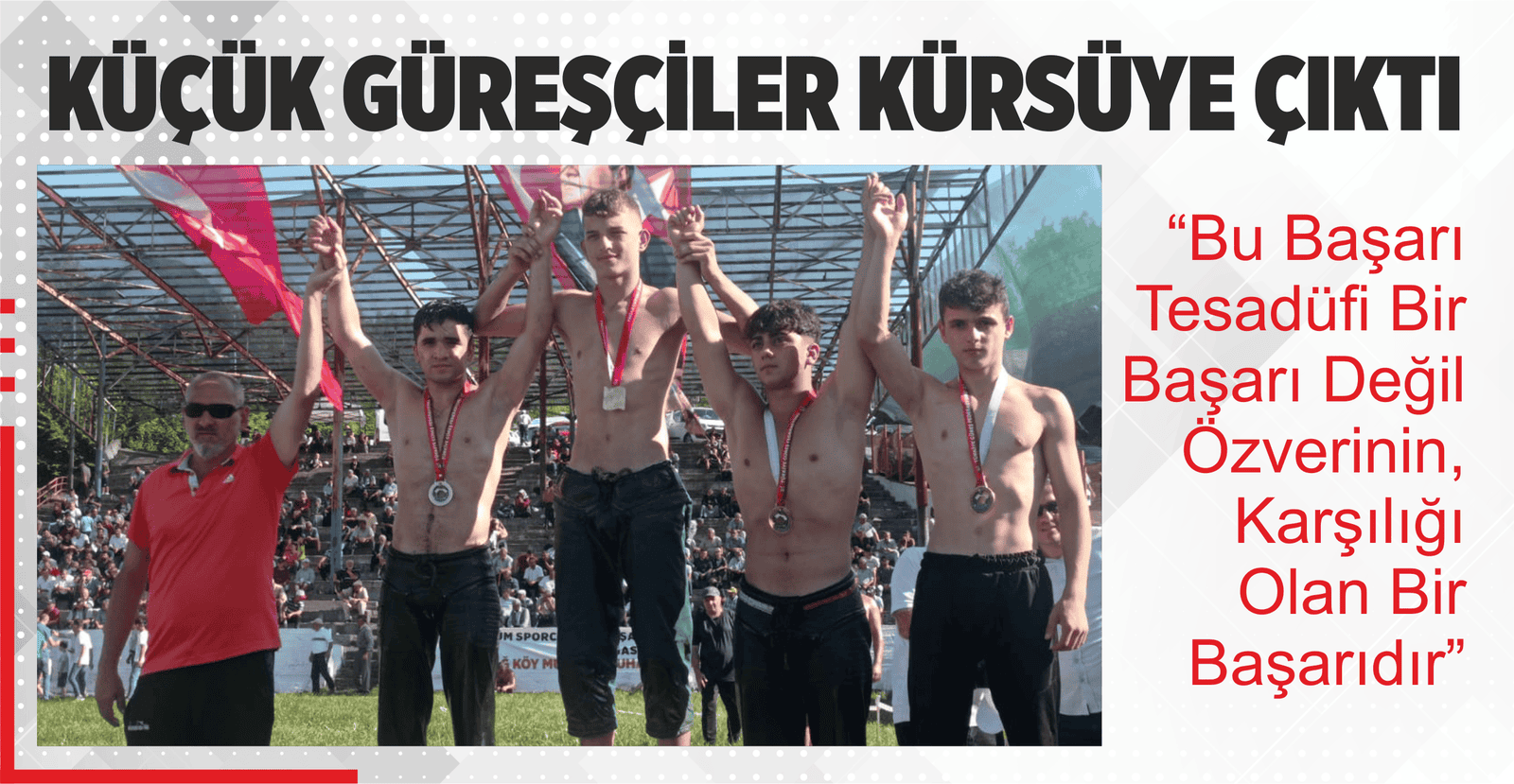 KÜÇÜK GÜREŞÇİLER KÜRSÜYE ÇIKTI