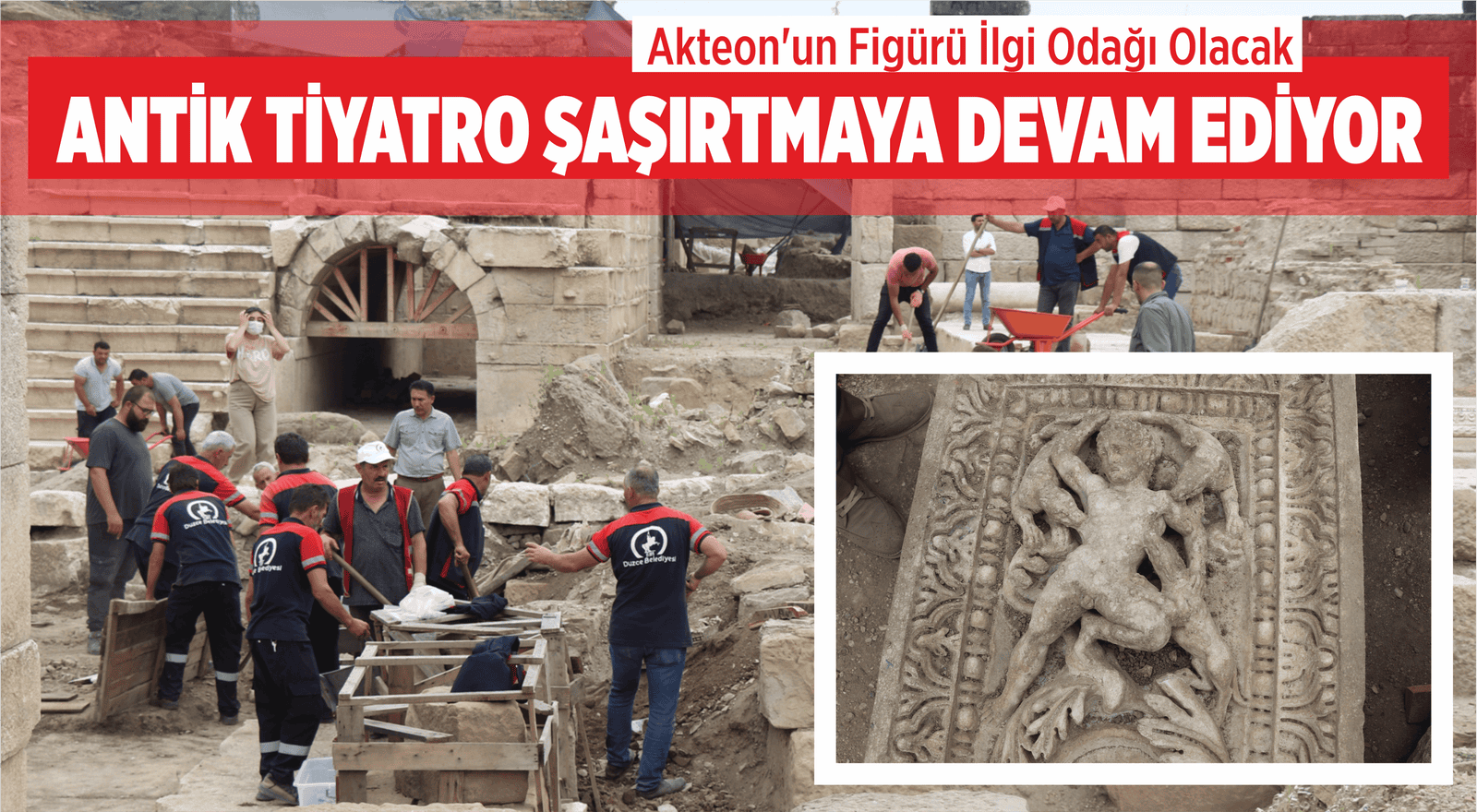 AKTEON’UN FİGÜRÜ İLGİ ODAĞI OLACAK