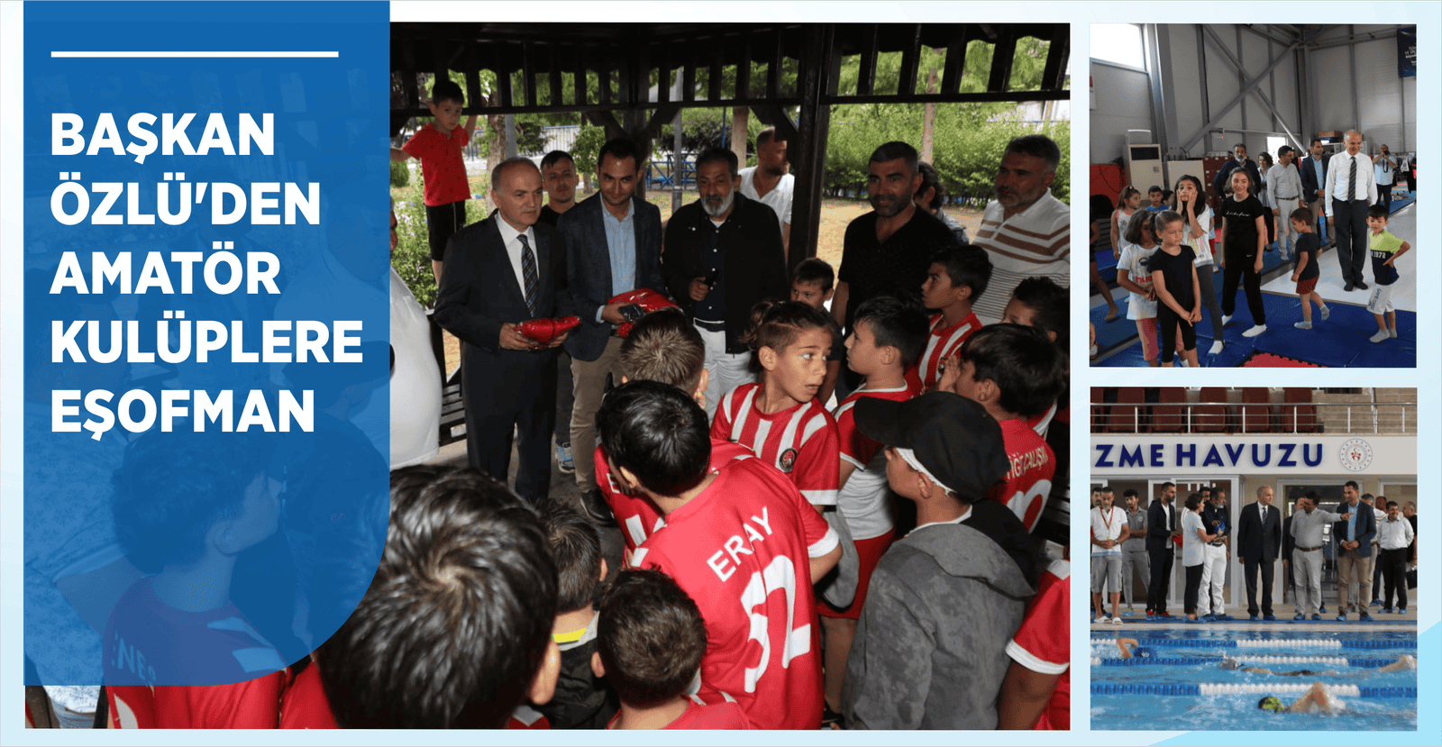 BAŞKAN ÖZLÜ’DEN AMATÖR KULÜPLERE EŞOFMAN