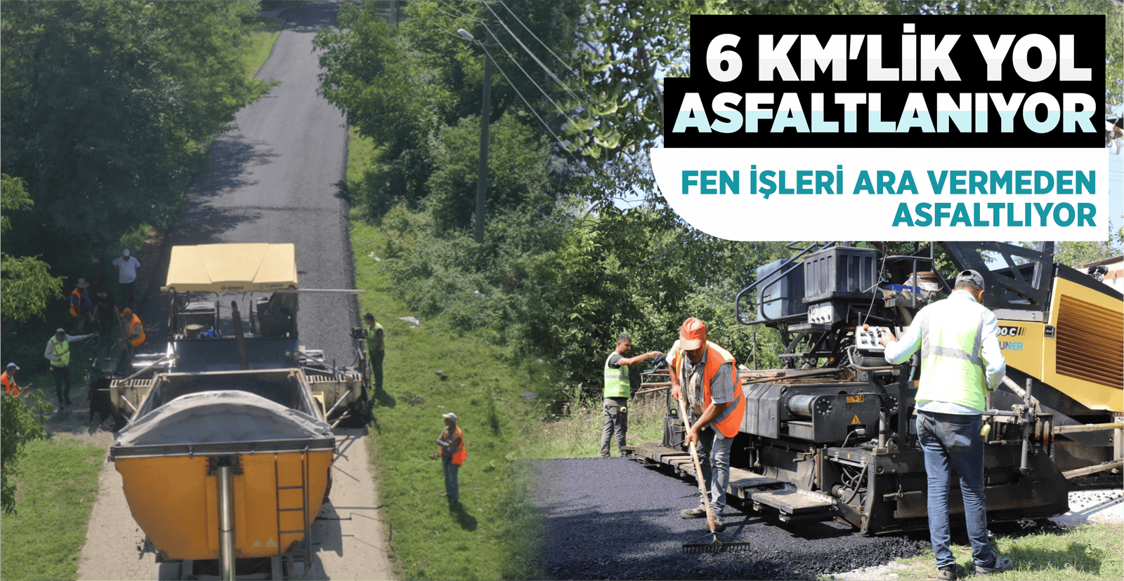 FEN İŞLERİ ARA VERMEDEN ASFALTLIYOR