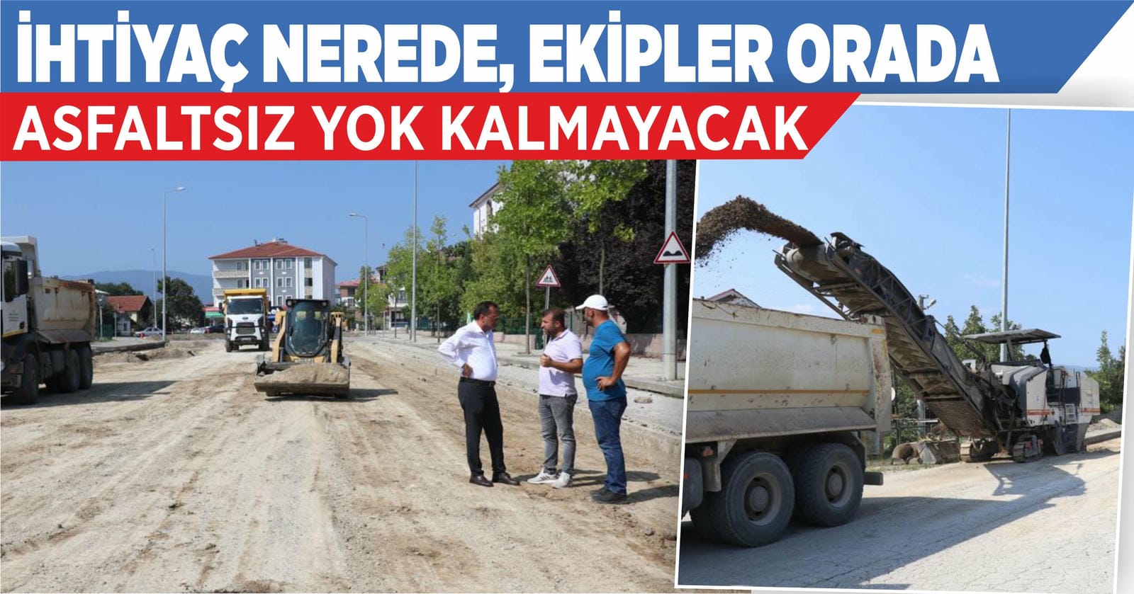 İHTİYAÇ NEREDE, EKİPLER ORADA