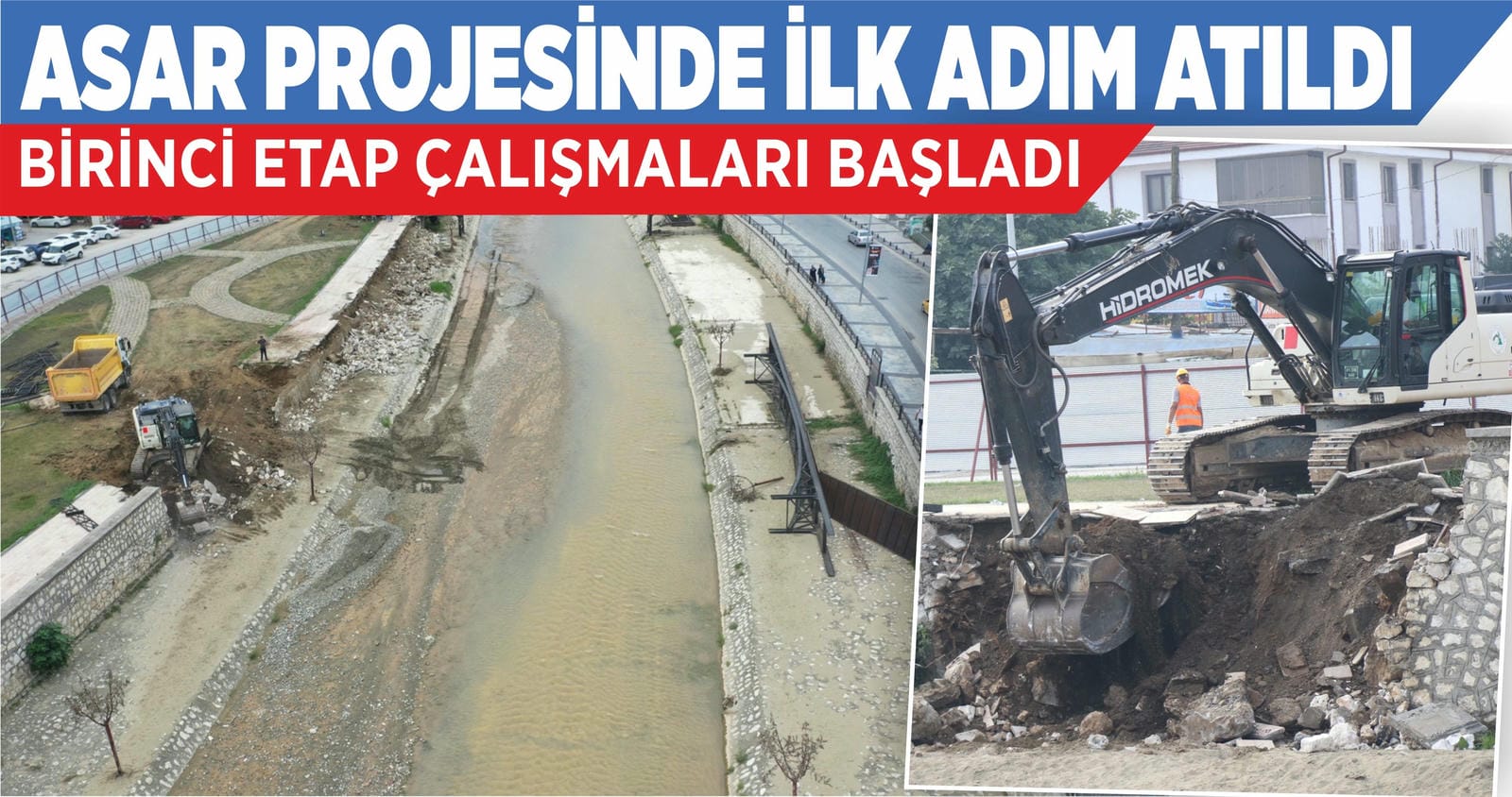 ASAR PROJESİNDE İLK ADIM ATILDI