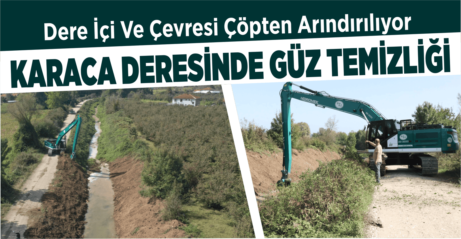 KARACA DERESİNDE GÜZ TEMİZLİĞİ