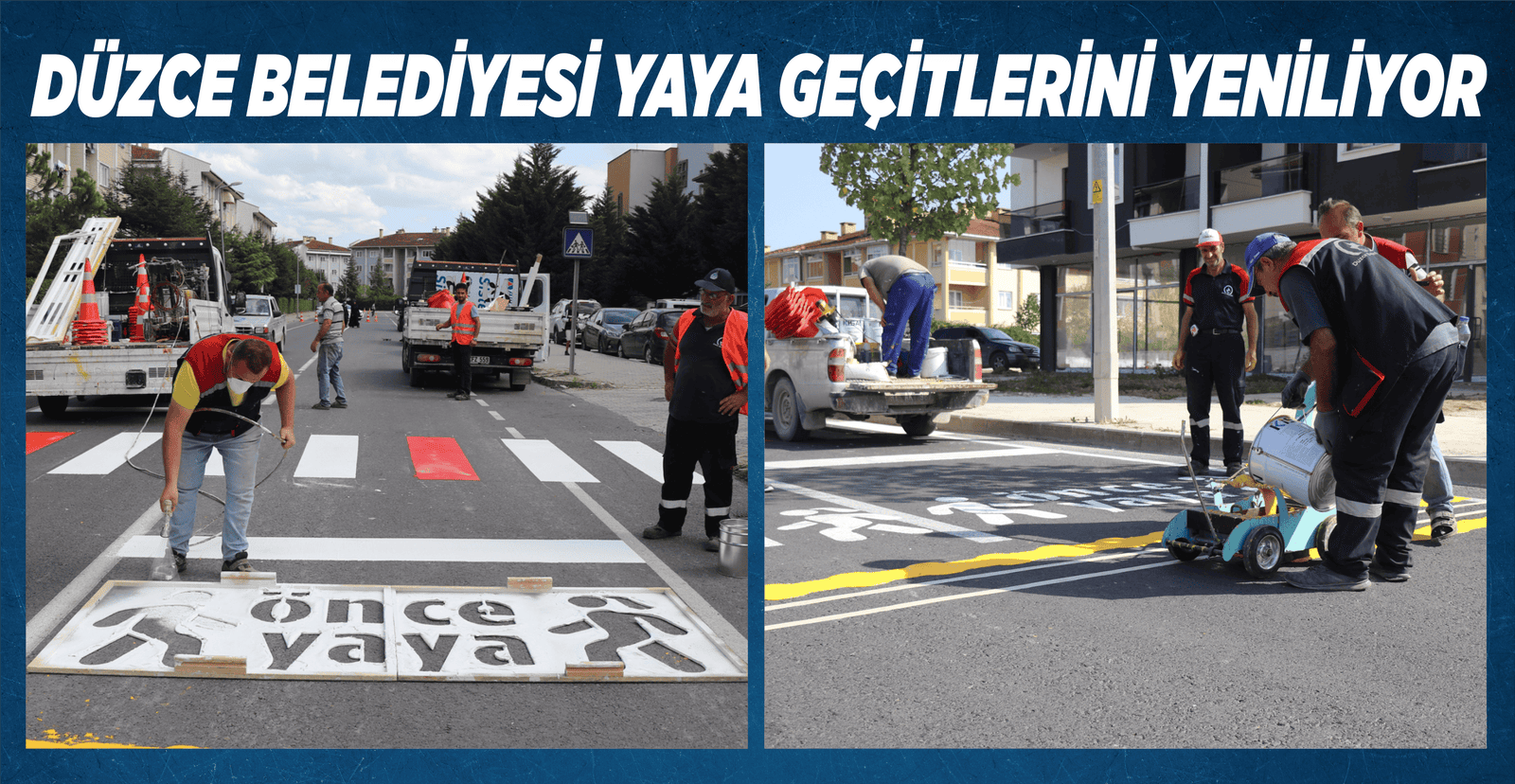 OKUL ÖNLERİNE ‘ÖNCE YAYA’ ZEMİN İŞARETİ