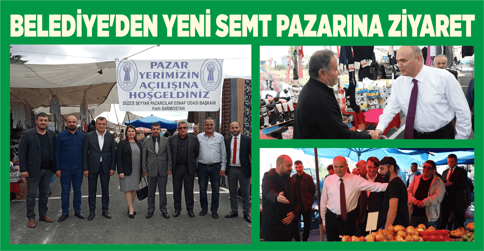 BELEDİYE’DEN YENİ SEMT PAZARINA ZİYARET