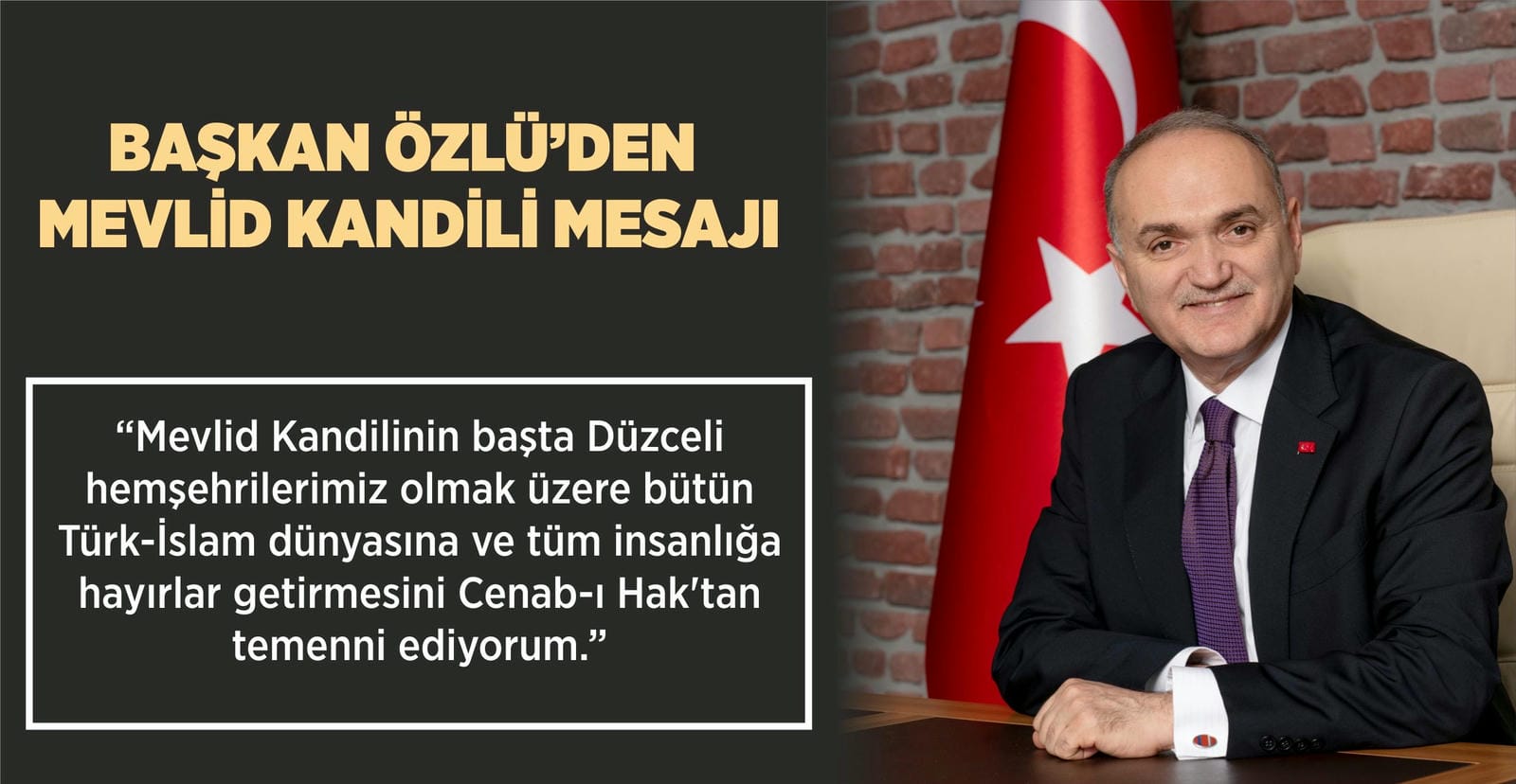 BAŞKAN ÖZLÜ’DEN MEVLİD KANDİLİ MESAJI