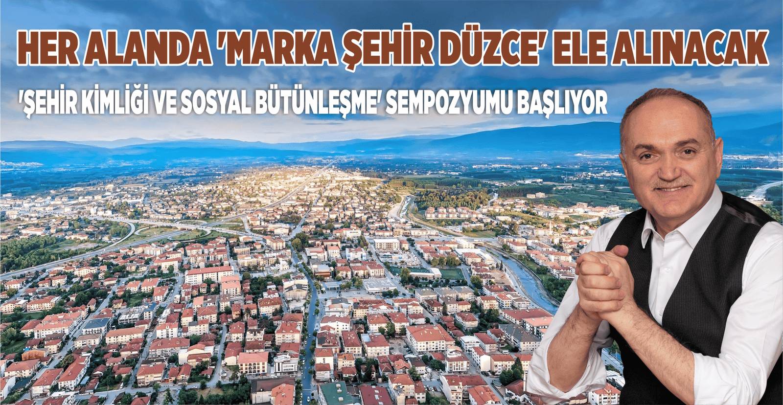 ‘ŞEHİR KİMLİĞİ VE SOSYAL BÜTÜNLEŞME’ SEMPOZYUMU BAŞLIYOR