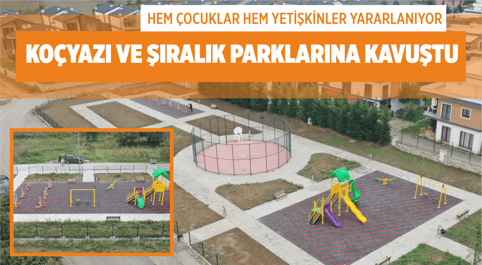 KOÇYAZI VE ŞIRALIK PARKLARINA KAVUŞTU
