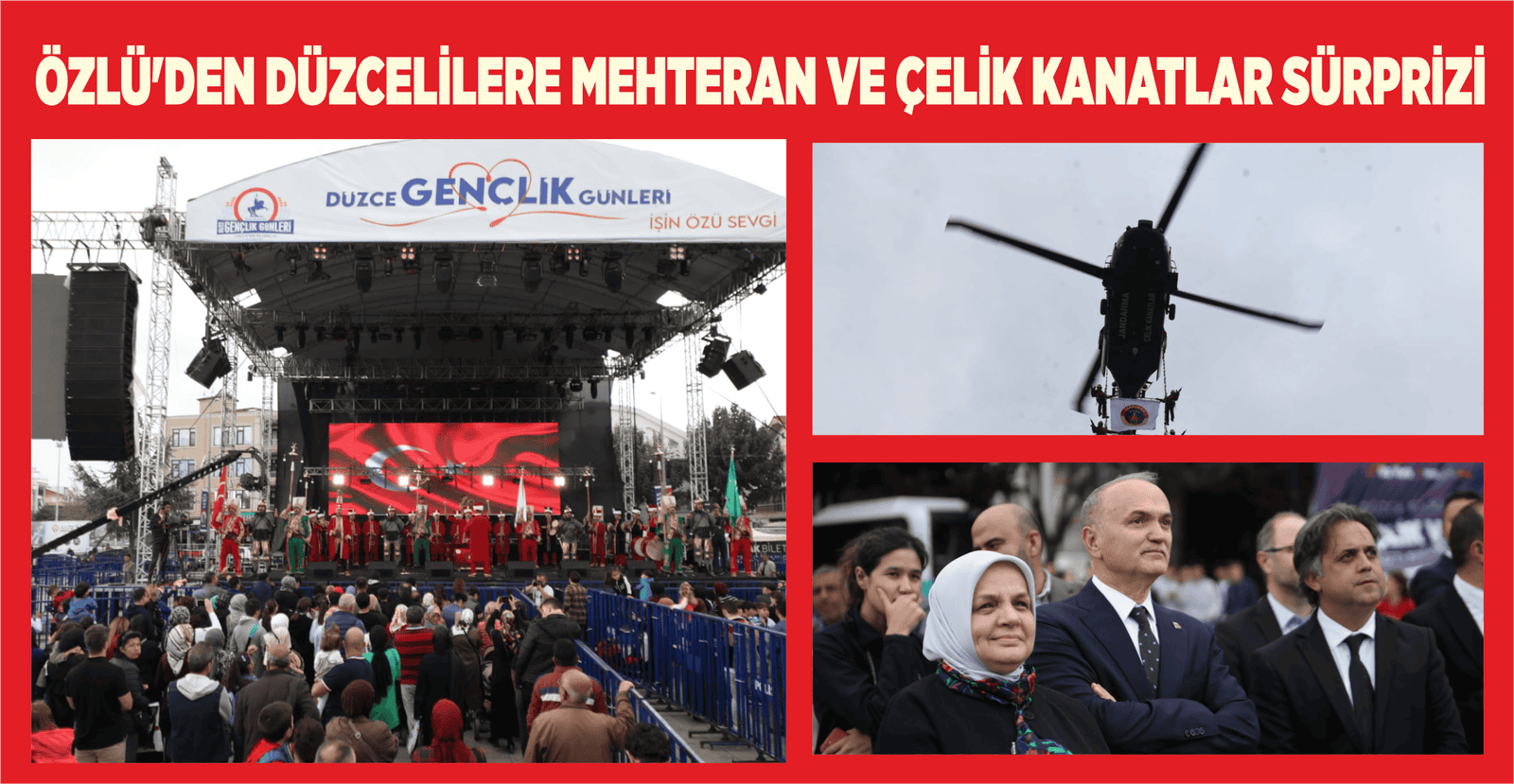 ÖZLÜ’DEN DÜZCELİLERE MEHTERAN VE ÇELİK KANATLAR SÜRPRİZİ