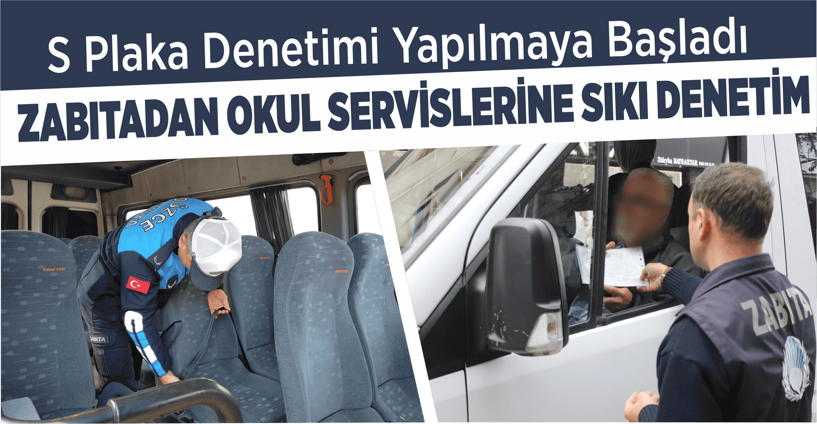 S PLAKA DENETİMİ YAPILMAYA BAŞLADI