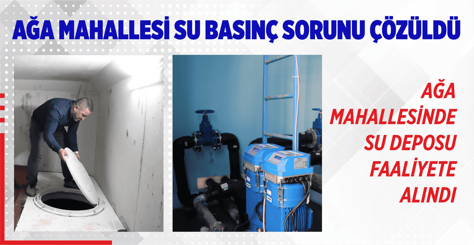 AĞA MAHALLESİ SU BASINÇ SORUNU ÇÖZÜLDÜ