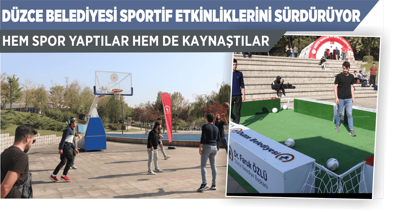 DÜZCE BELEDİYESİ SPORTİF ETKİNLİKLERİNİ SÜRDÜRÜYOR