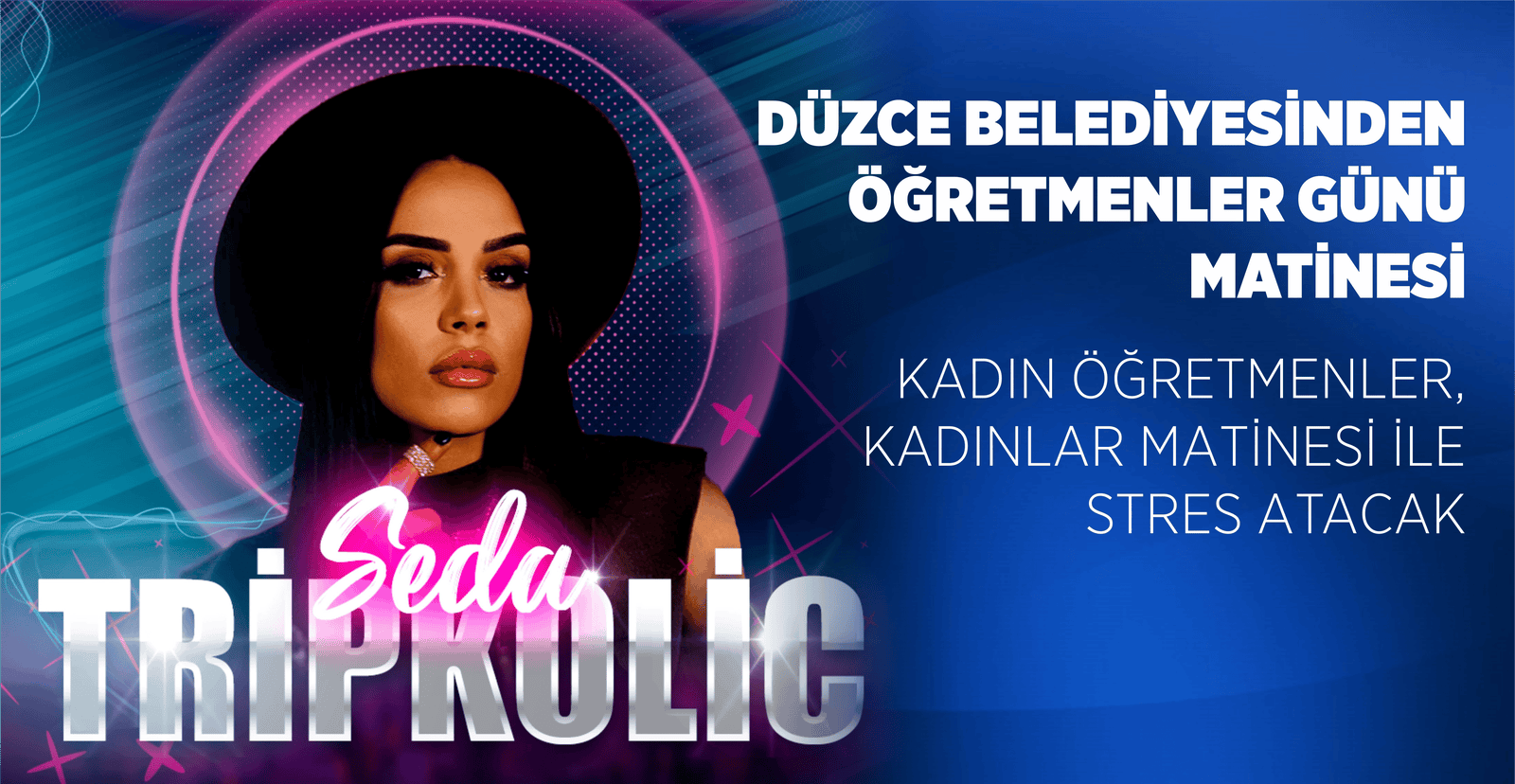 DÜZCE BELEDİYESİNDEN ÖĞRETMENLER GÜNÜ MATİNESİ