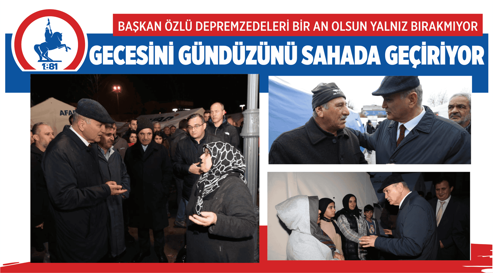 “DEPREMDEN ZARARSIZ ÇIKMAK EN BÜYÜK TESELLİMİZ”