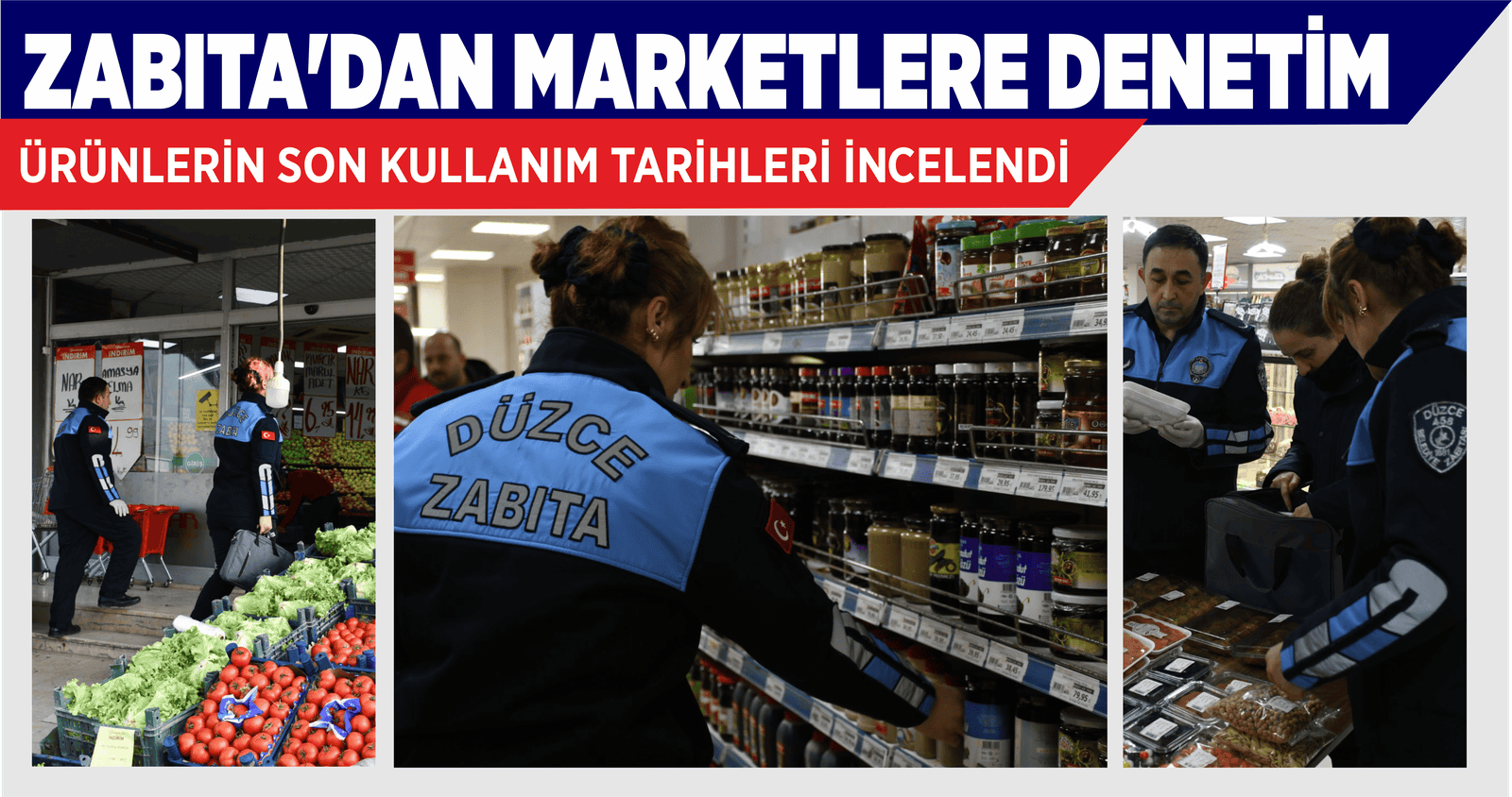 ZABITA’DAN MARKETLERE DENETİM
