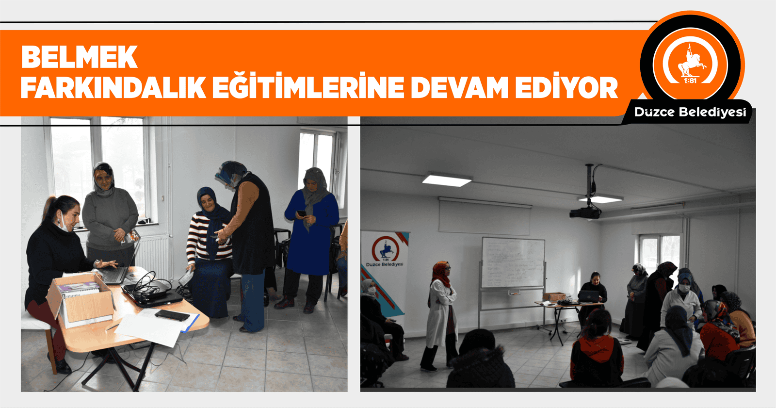 BELMEK FARKINDALIK EĞİTİMLERİNE DEVAM EDİYOR