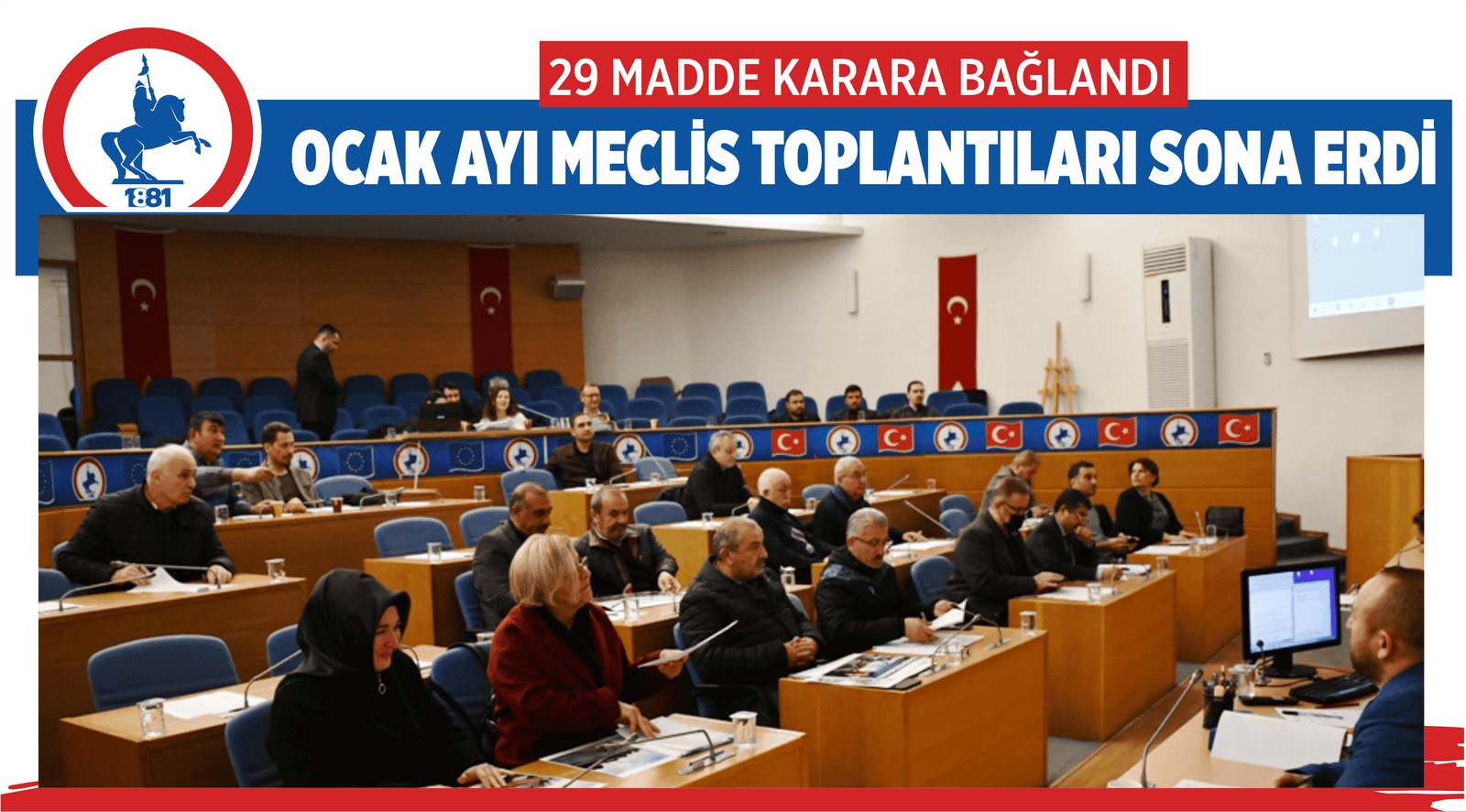 OCAK AYI MECLİS TOPLANTILARI SONA ERDİ