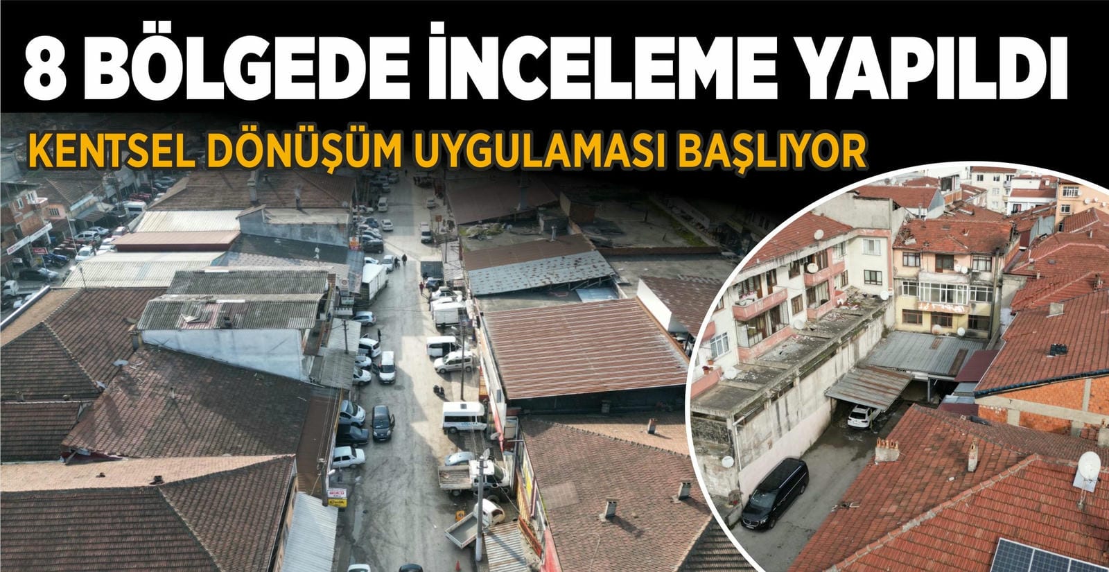 8 BÖLGE DE İNCELEME YAPILDI