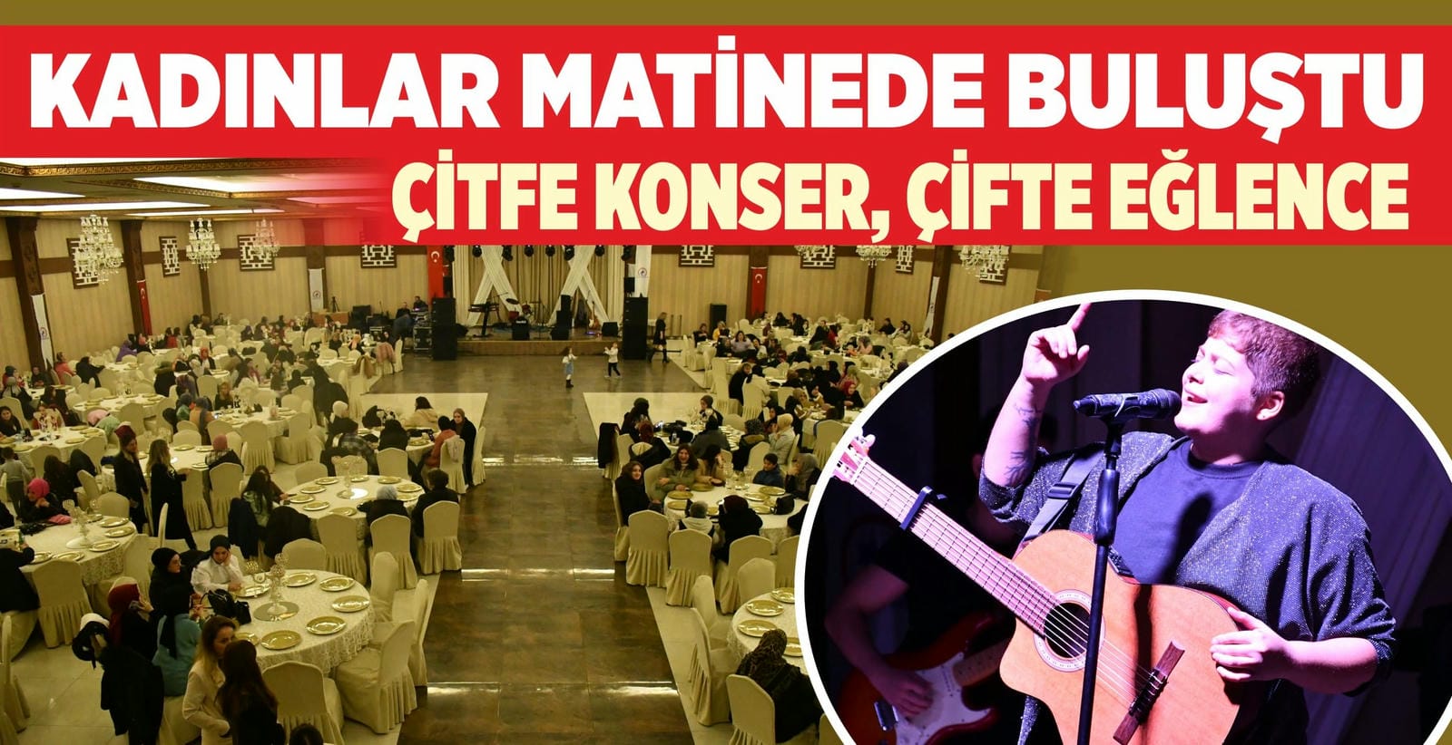 KADINLAR, MATİNEDE BULUŞTU