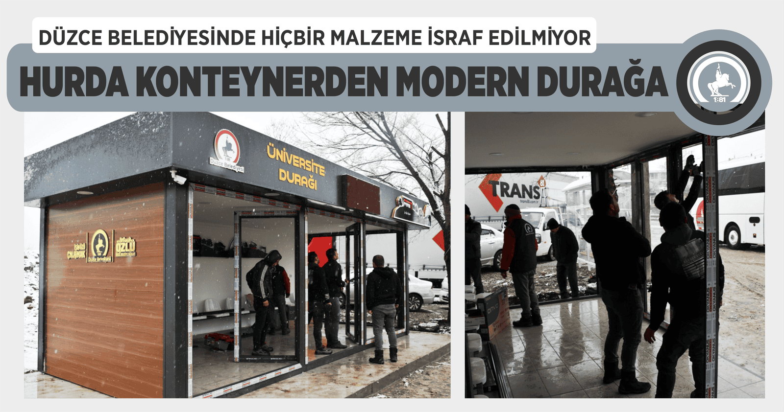 HURDA KONTEYNERDEN MODERN DURAĞA