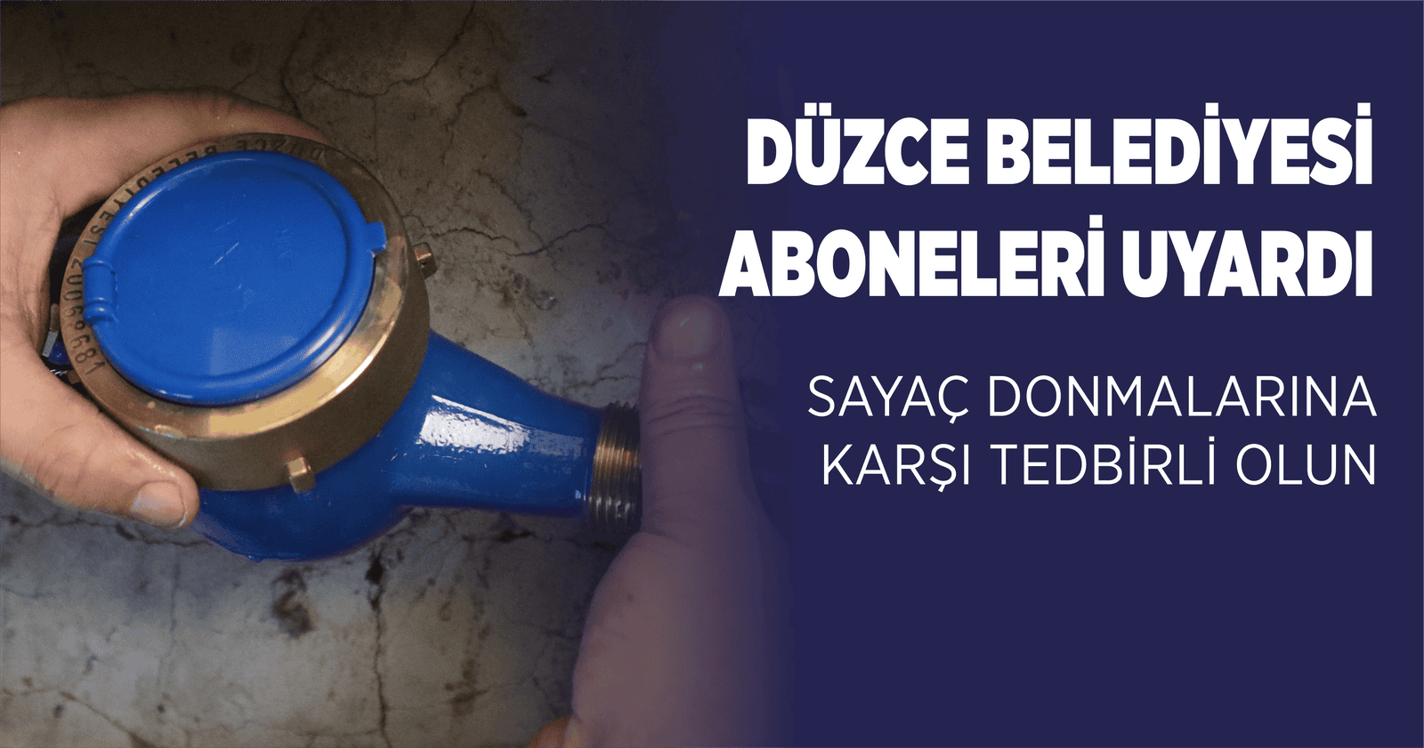 DÜZCE BELEDİYESİ ABONELERİ UYARDI