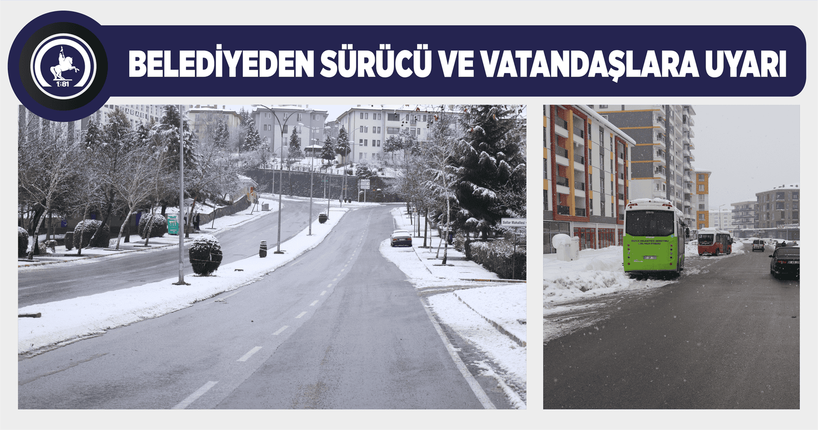 BELEDİYEDEN SÜRÜCÜ VE VATANDAŞLARA UYARI