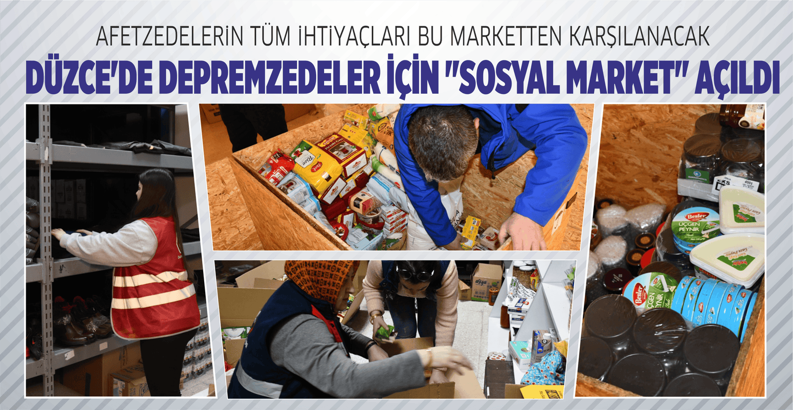 DÜZCE’DE DEPREMZEDELER İÇİN "SOSYAL MARKET" AÇILDI
