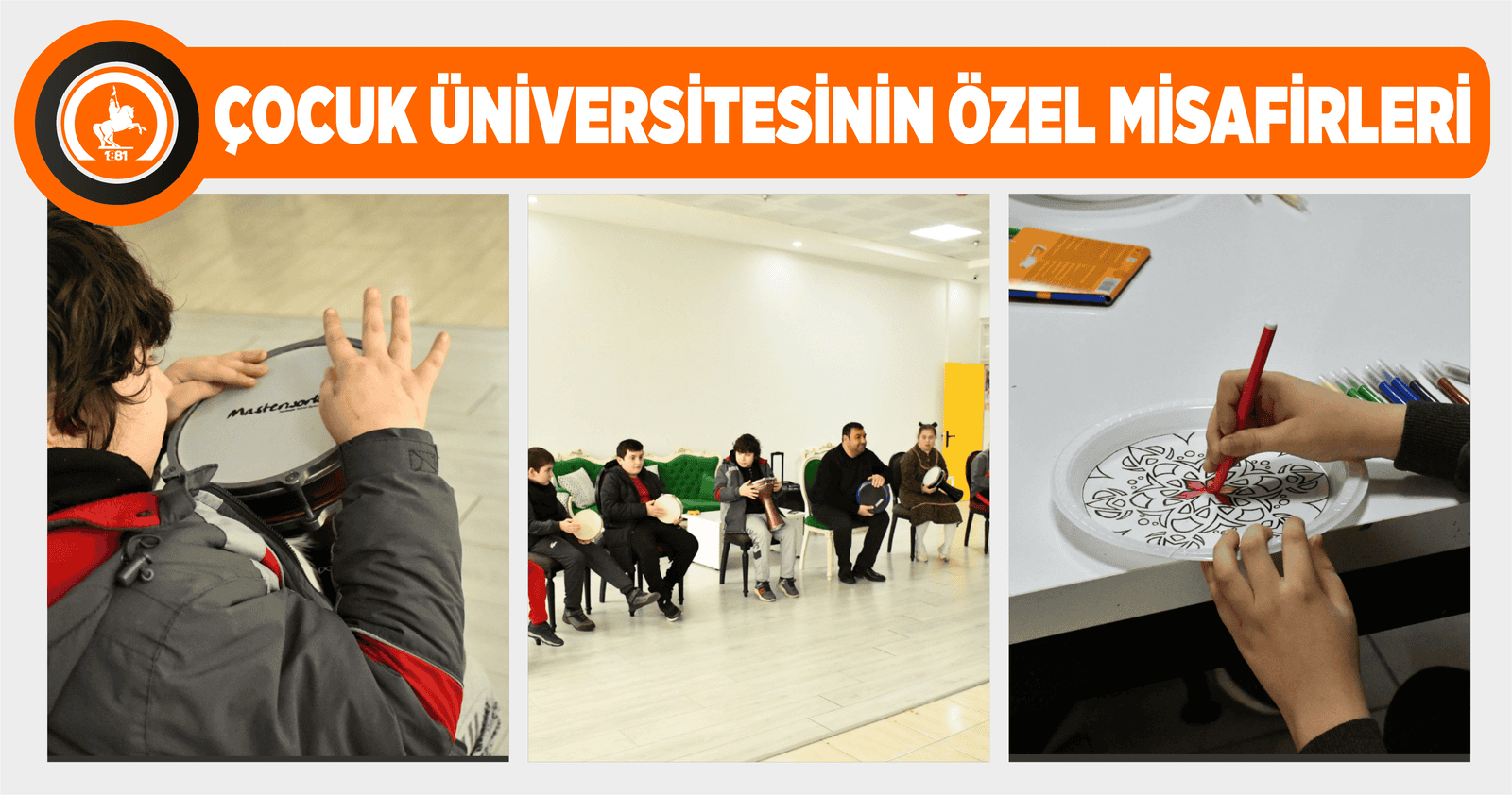 ÇOCUK ÜNİVERSİTESİNİN ÖZEL MİSAFİRLERİ