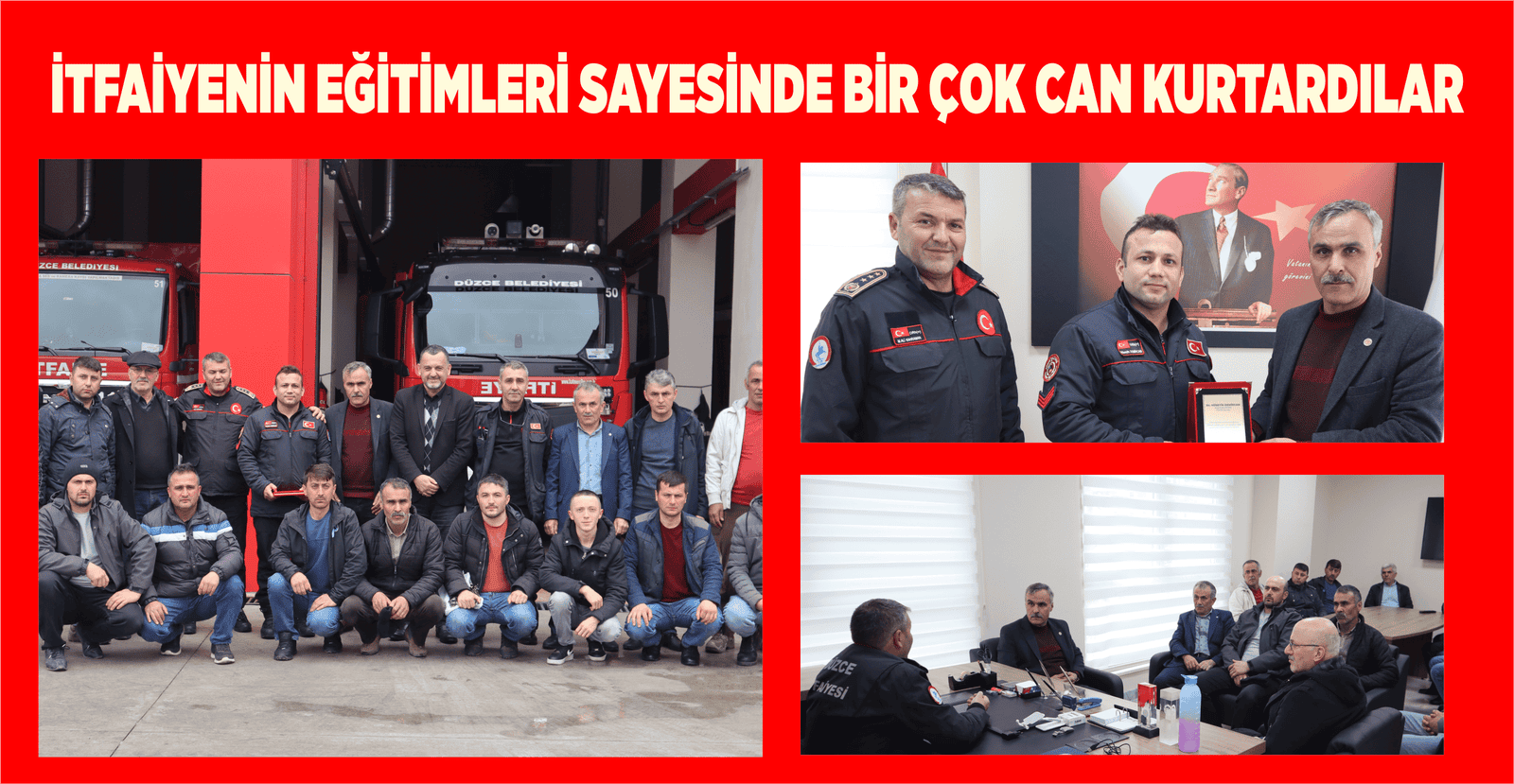 İTFAİYENİN EĞİTİMLERİ SAYESİNDE BİR ÇOK CAN KURTARDILAR