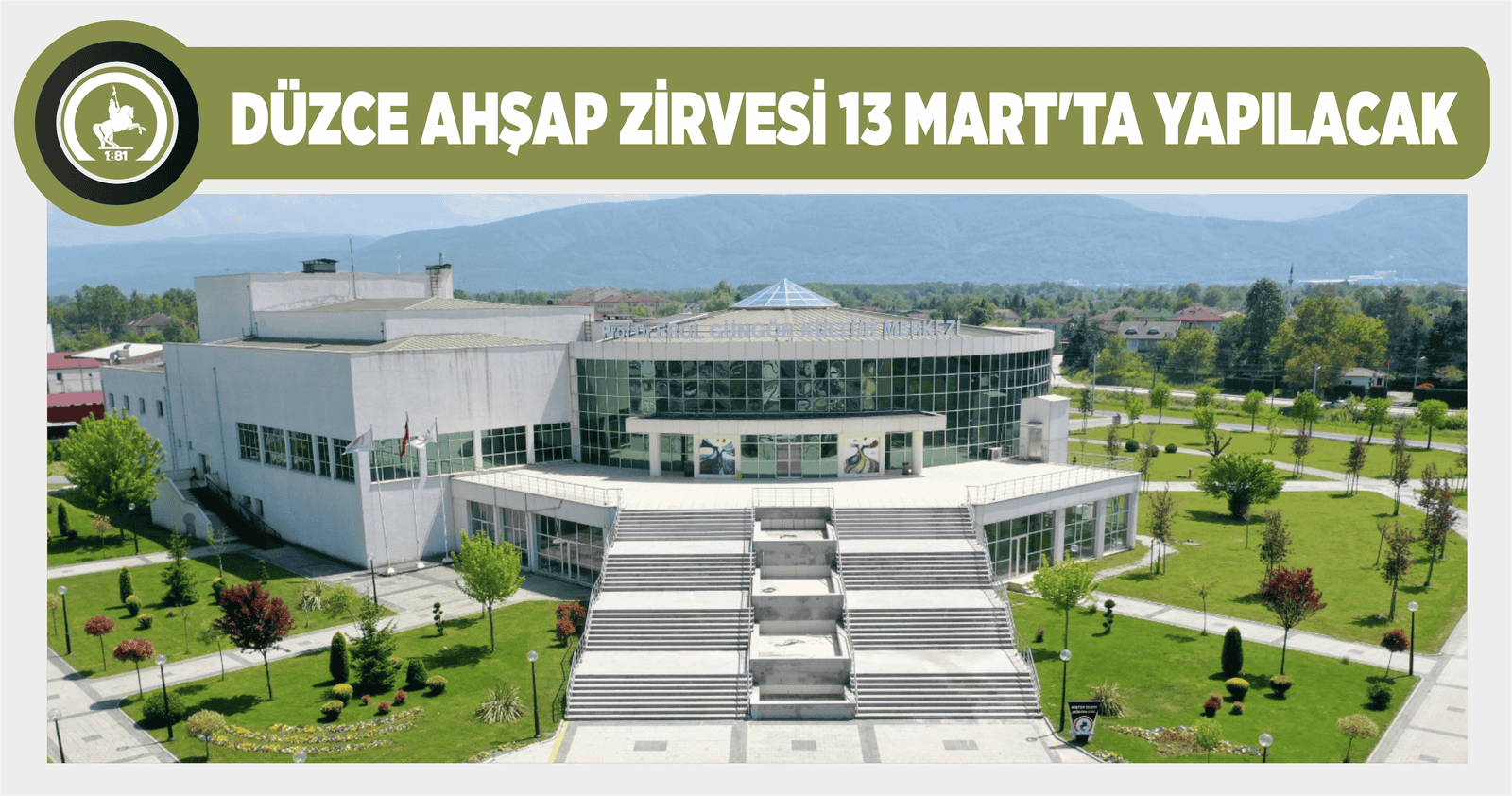 DÜZCE KERESTE SANAYİİ İÇİN DÖNÜM NOKTASI