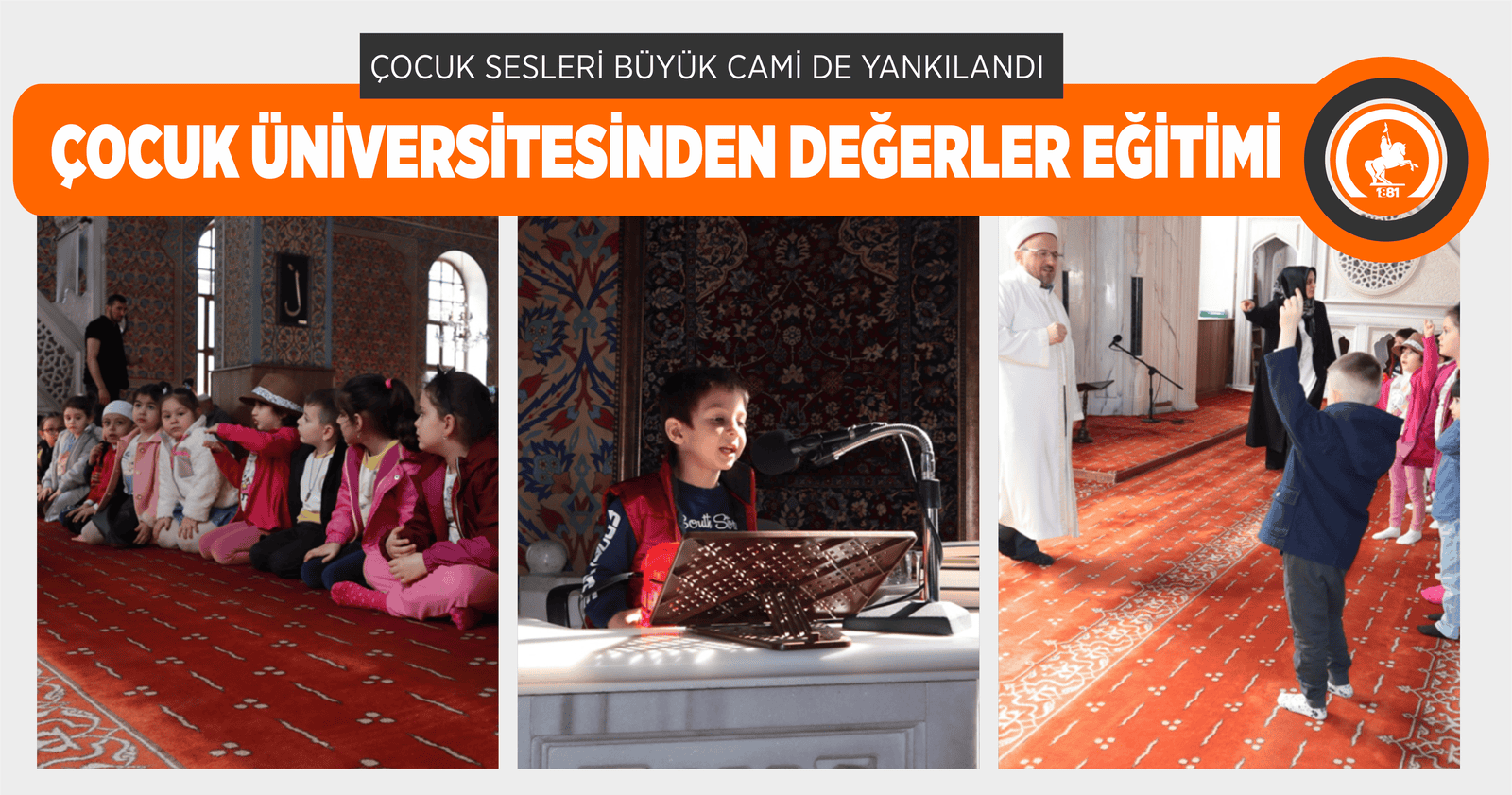 ÇOCUK SESLERİ BÜYÜK CAMİ DE YANKILANDI