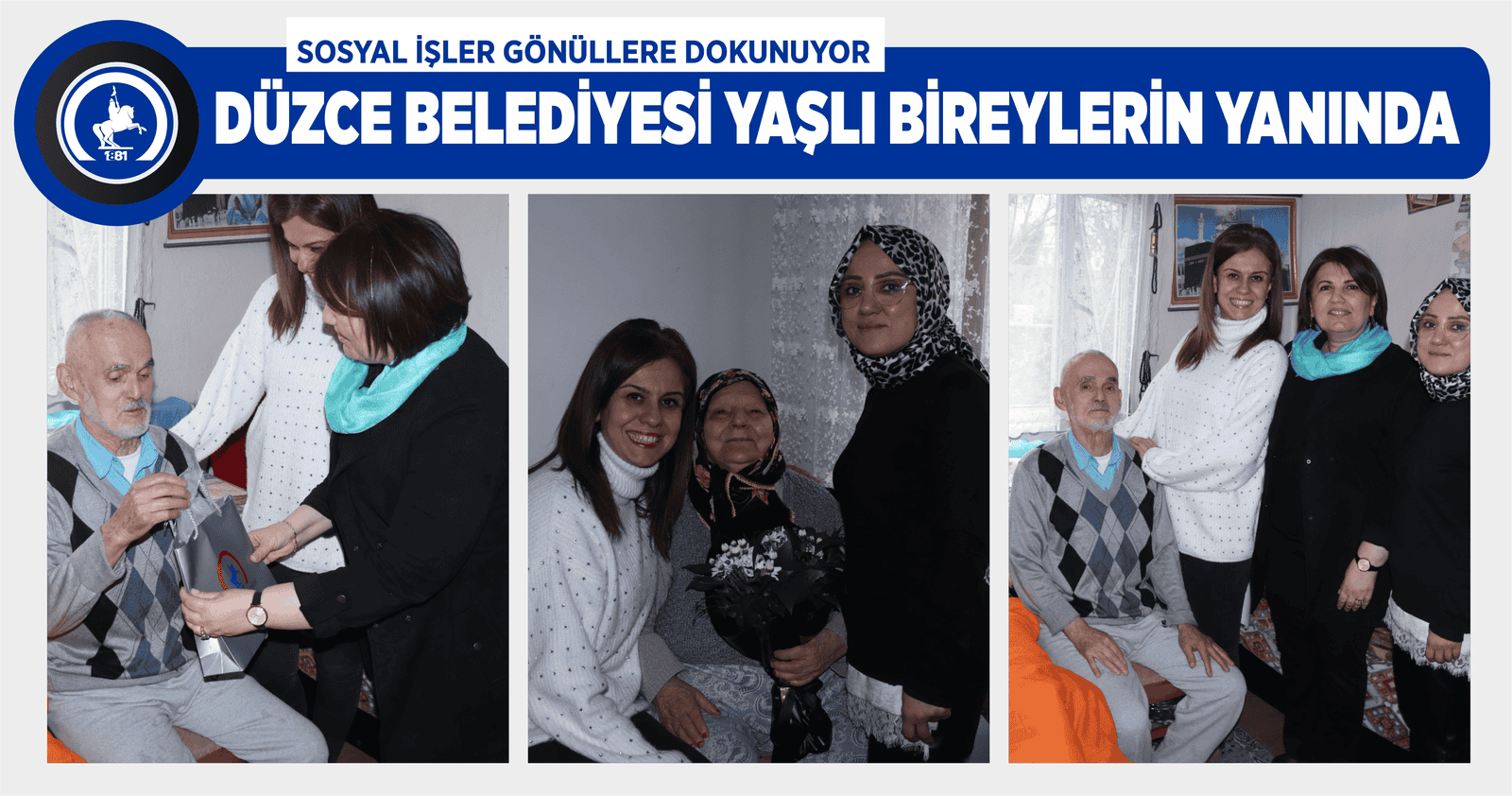 DÜZCE BELEDİYESİ YAŞLI BİREYLERİN YANINDA
