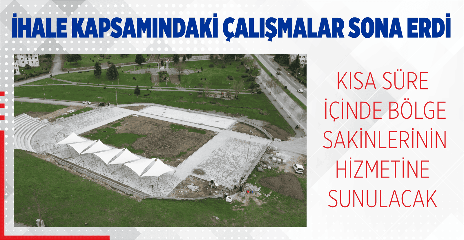 BAHÇEŞEHİR ETKİNLİK ALANI TAMAMLANDI