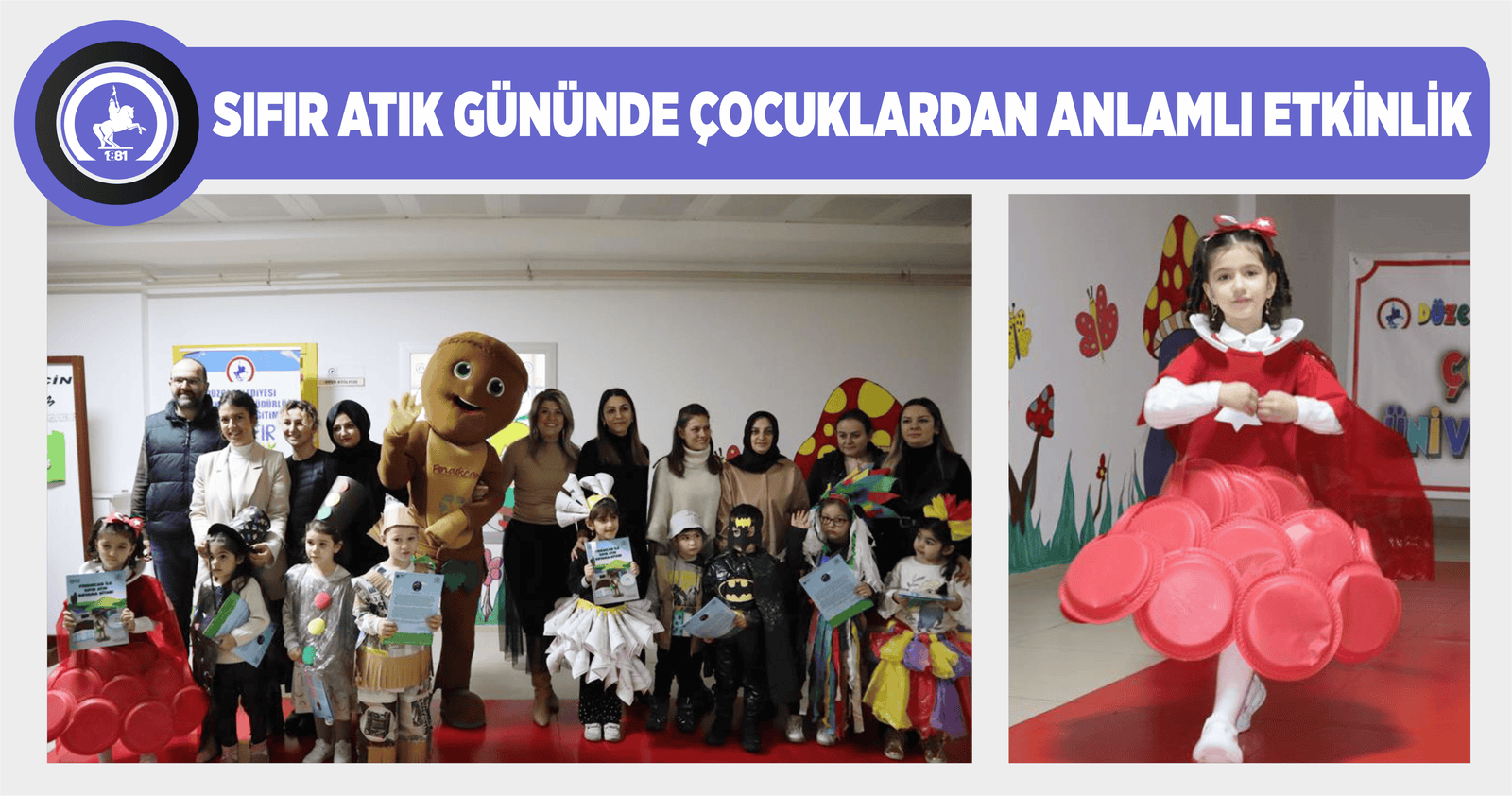 SIFIR ATIK GÜNÜNDE ÇOCUKLARDAN ANLAMLI ETKİNLİK