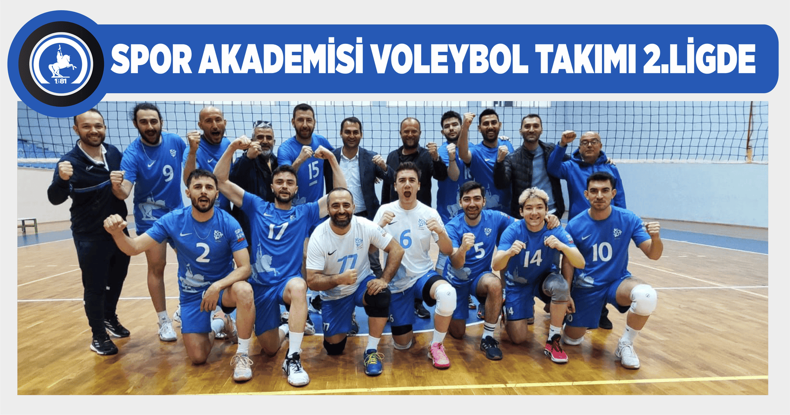 SPOR AKADEMİSİ VOLEYBOL TAKIMI 2.LİGDE