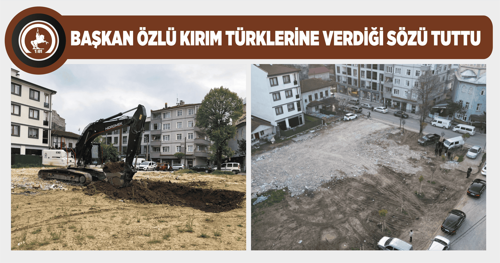 BAŞKAN ÖZLÜ KIRIM TÜRKLERİNE VERDİĞİ SÖZÜ TUTTU