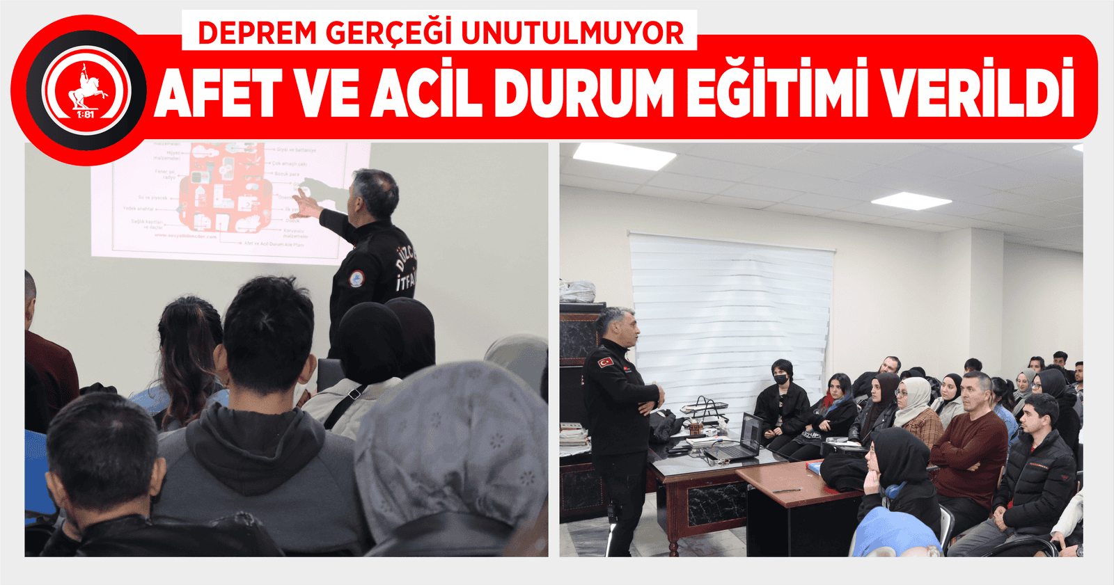 AFET VE ACİL DURUM EĞİTİMİ VERİLDİ