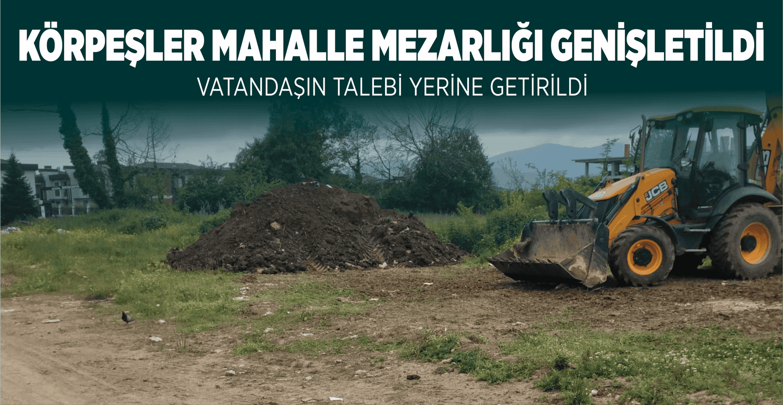 VATANDAŞIN TALEBİ YERİNE GETİRİLDİ
