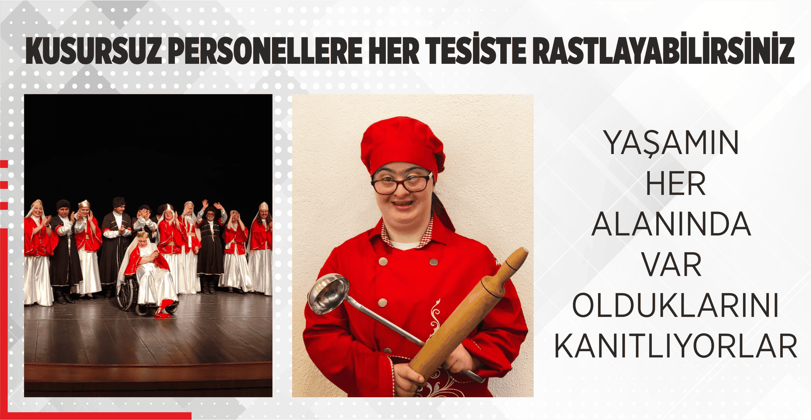 KUSURSUZ PERSONELLERE HER TESİSTE RASTLAYABİLİRSİNİZ